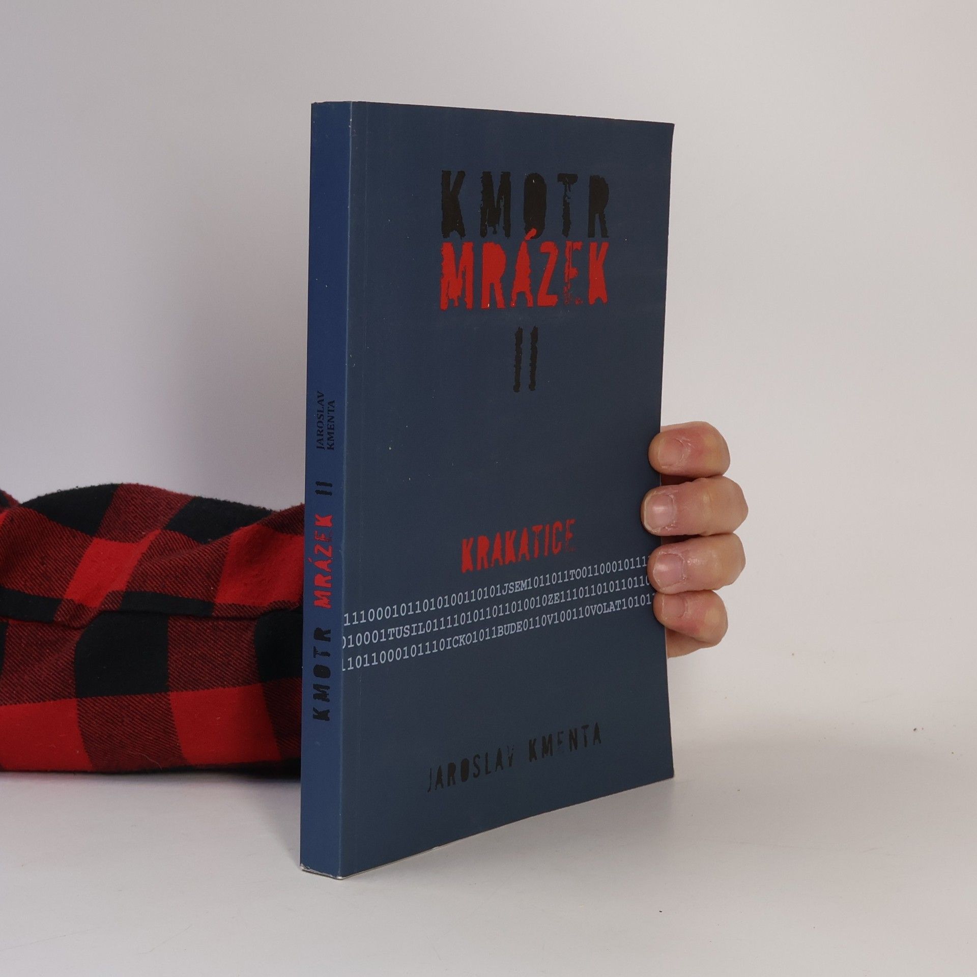 Jaroslav Kmenta Kmotr Mrázek II: Krakatice