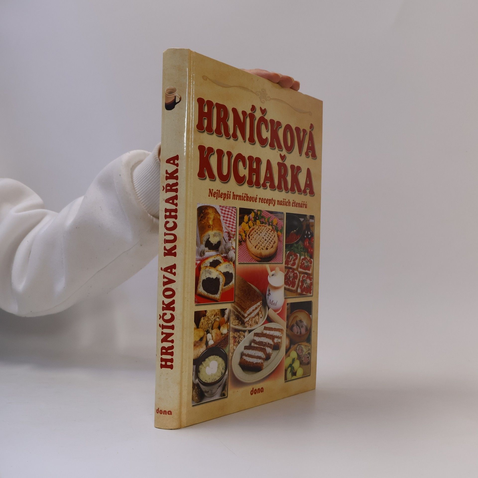 Vladimír Doležal Recepty naší rodiny. 14. ročník, Hrníčková kuchařka: Nejlepší hrníčkové recepty našich čtenářů