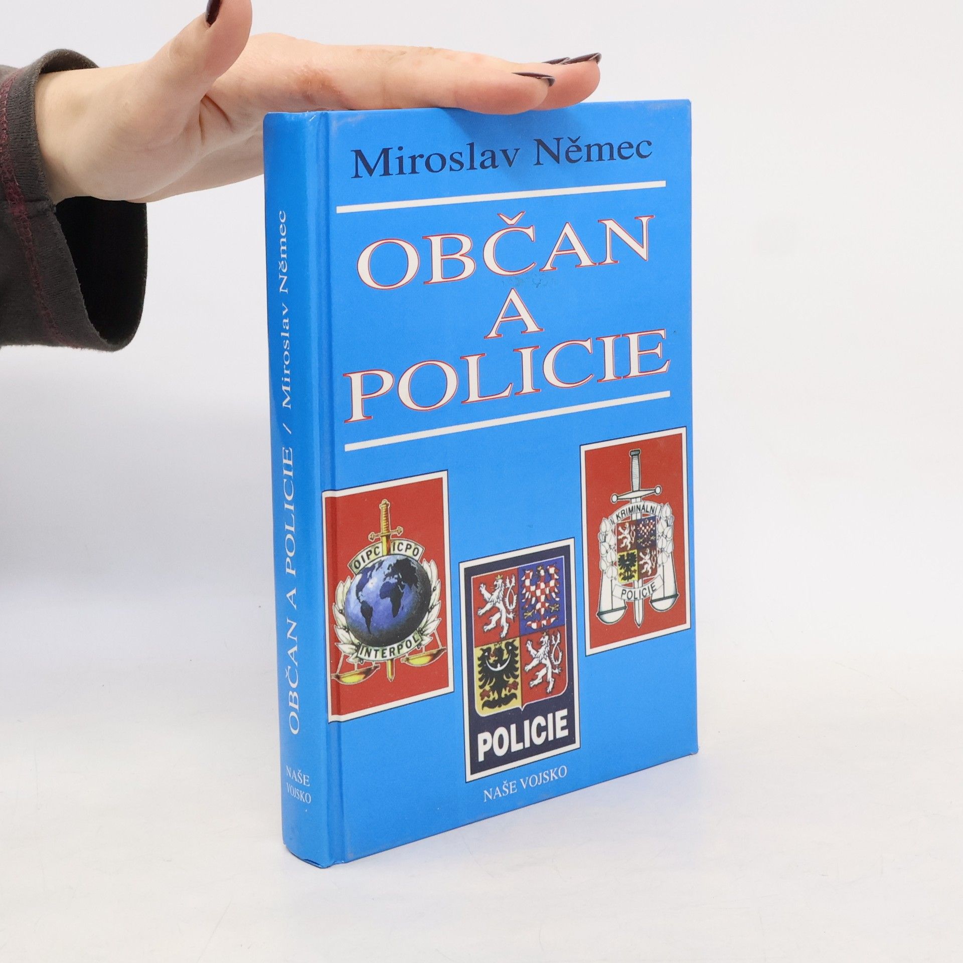 Miroslav Němec Občan a policie