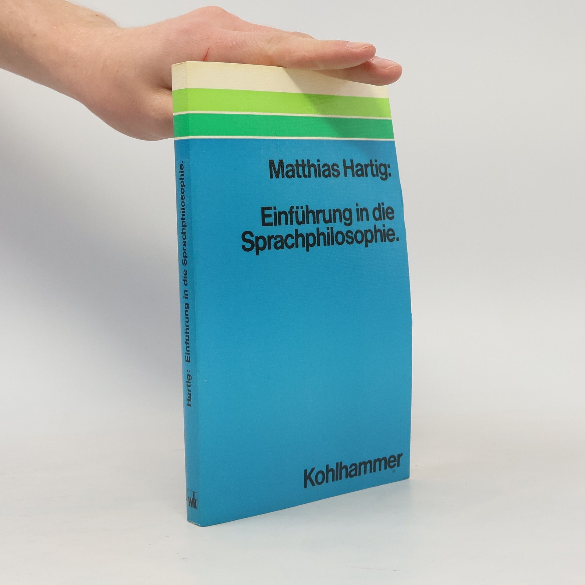 Matthias Hartig Einführung in die Sprachphilosophie