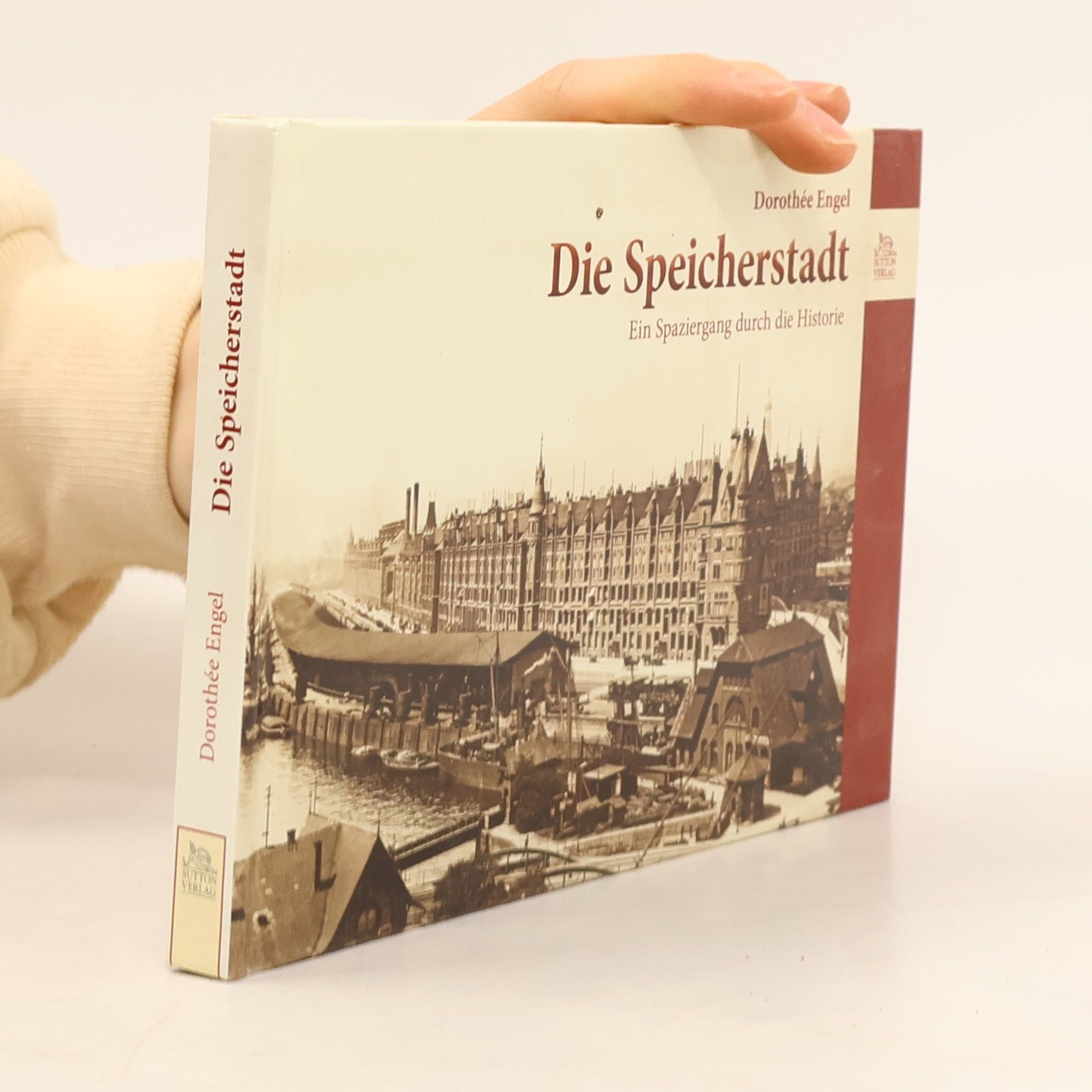 Dorothée Engel Die Speicherstadt