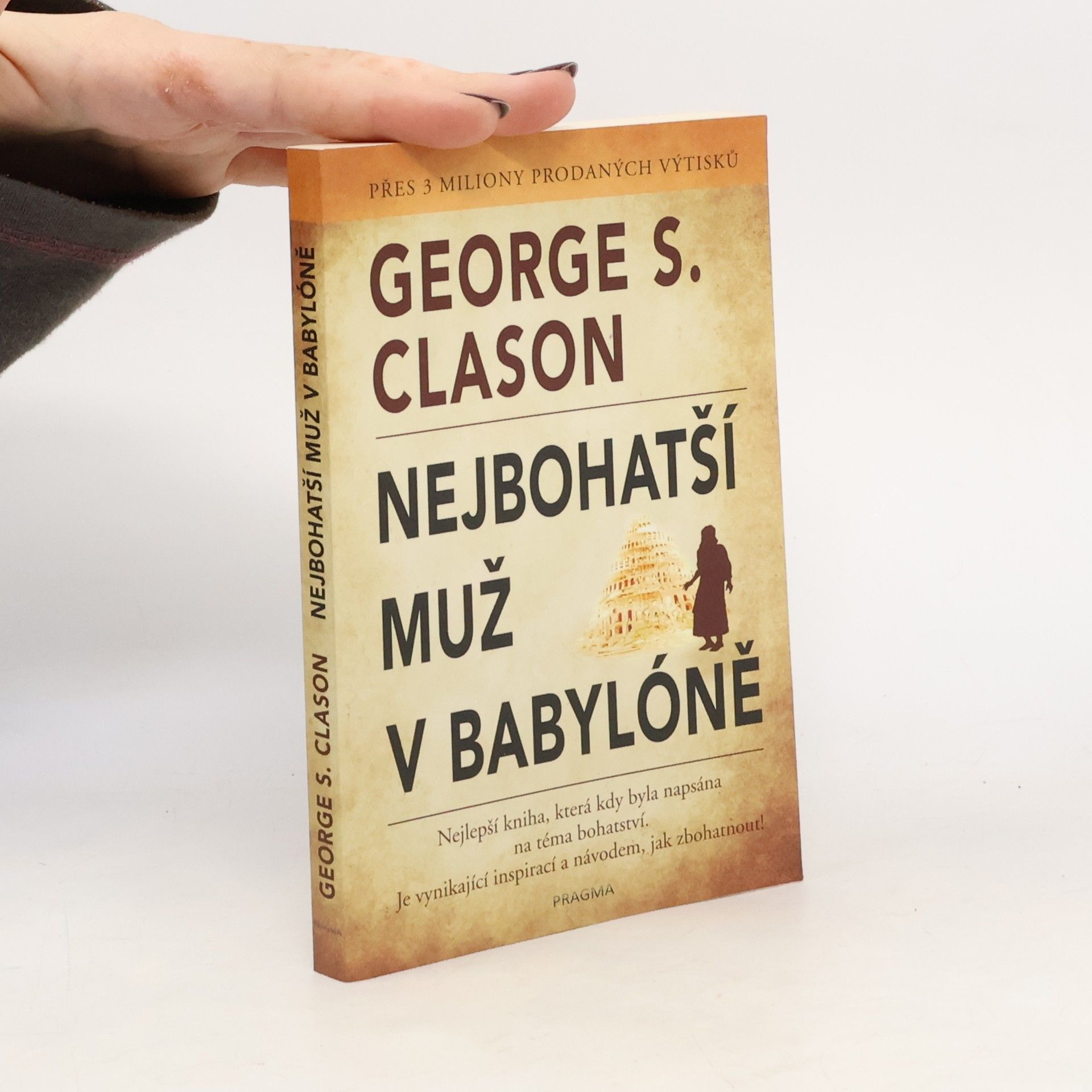 George S. Clason Nejbohatší muž v Babylóně