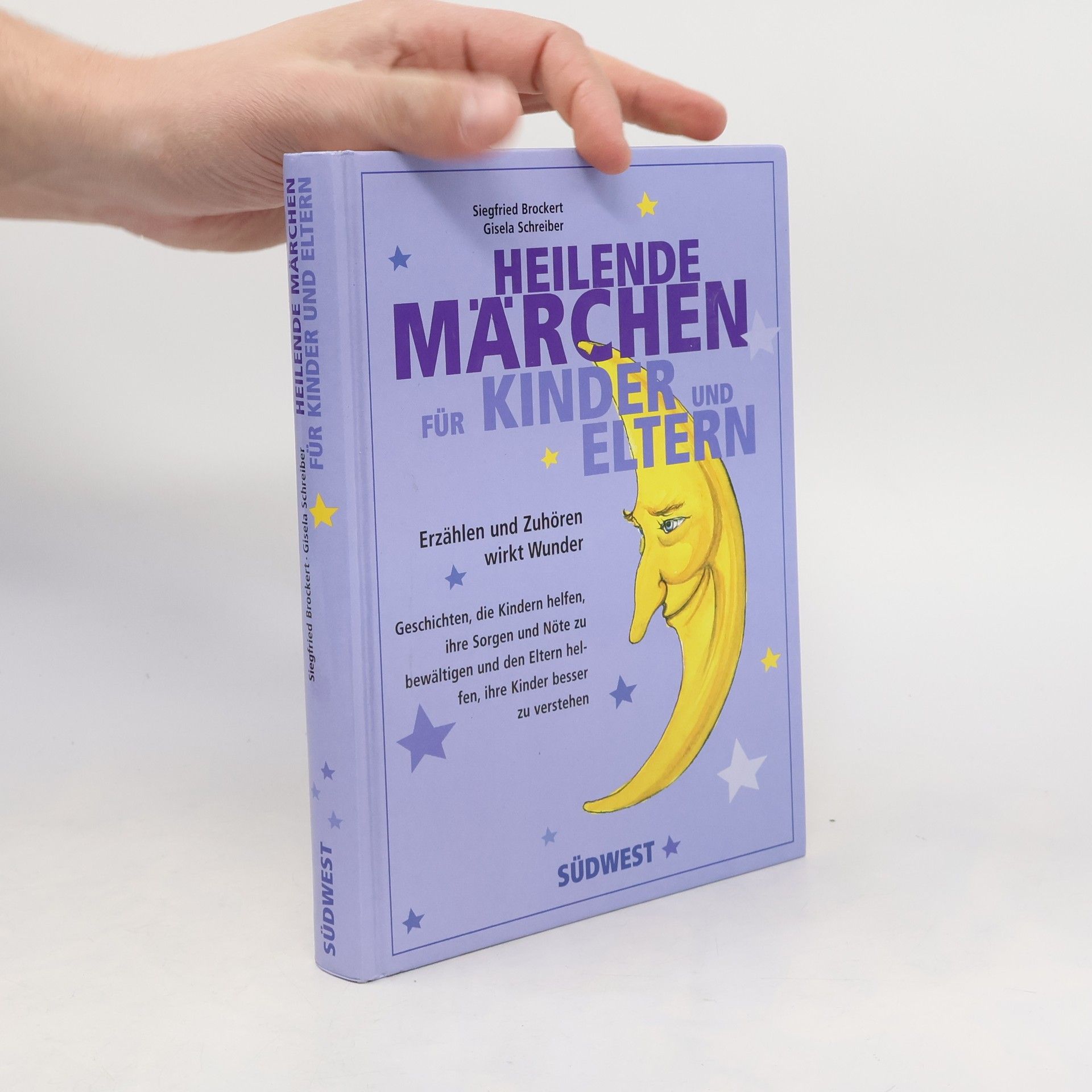 Siegfried Brockert Heilende Märchen für Kinder und Eltern