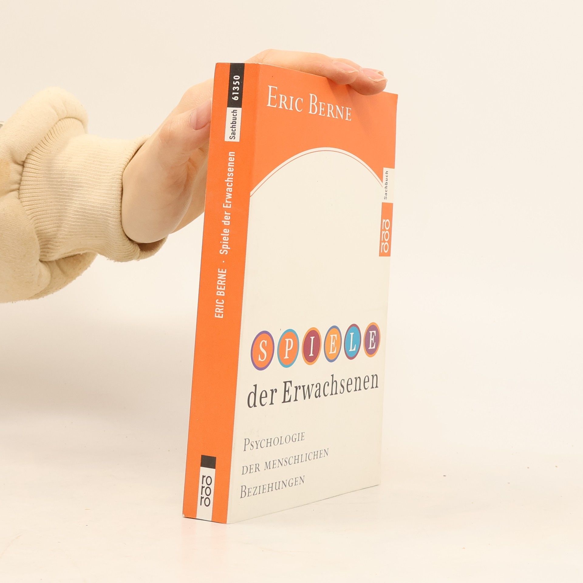 Eric Berne Spiele der Erwachsenen