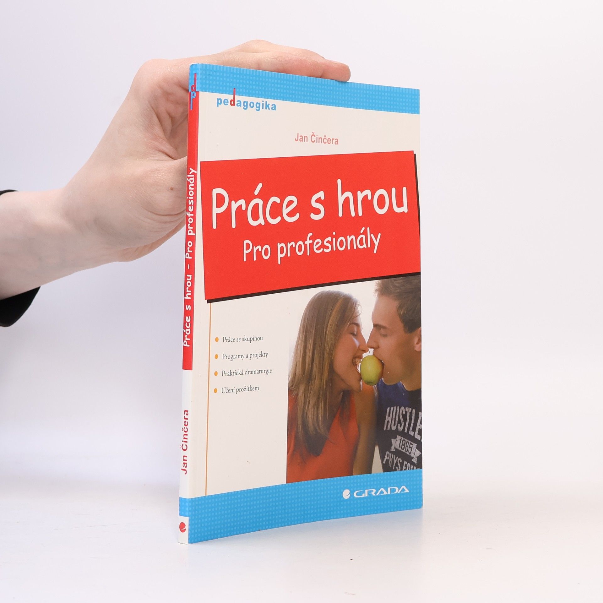 Jan Činčera Práce s hrou: Pro profesionály