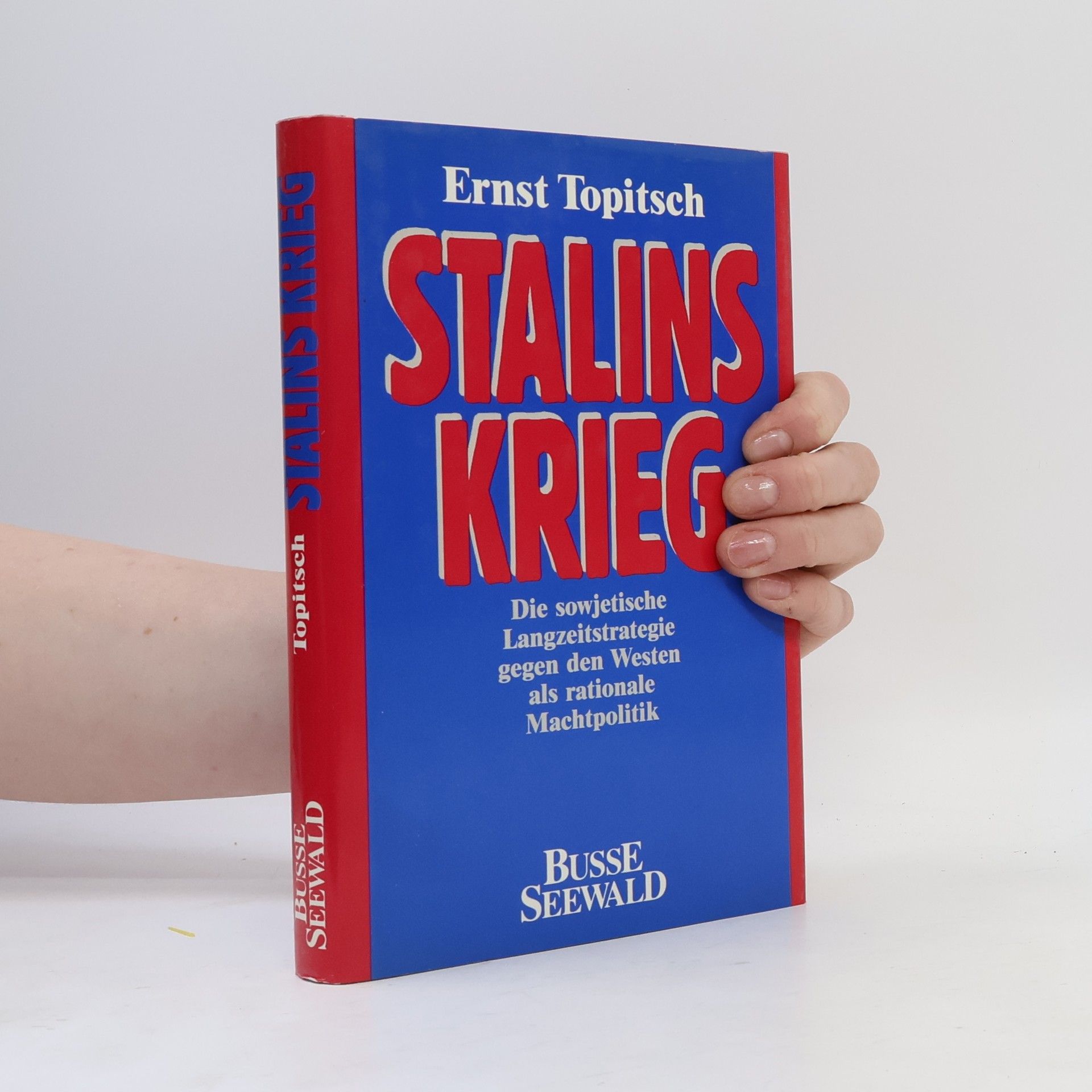 Ernst Topitsch Stalins Krieg