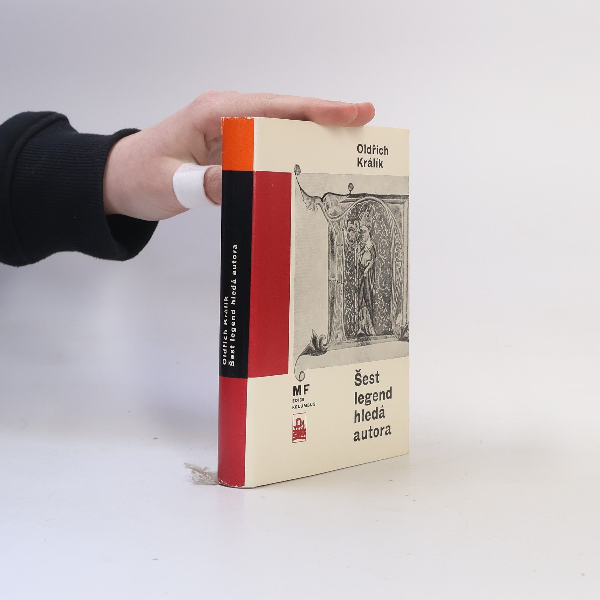 Oldřich Králík Šest legend hledá autora