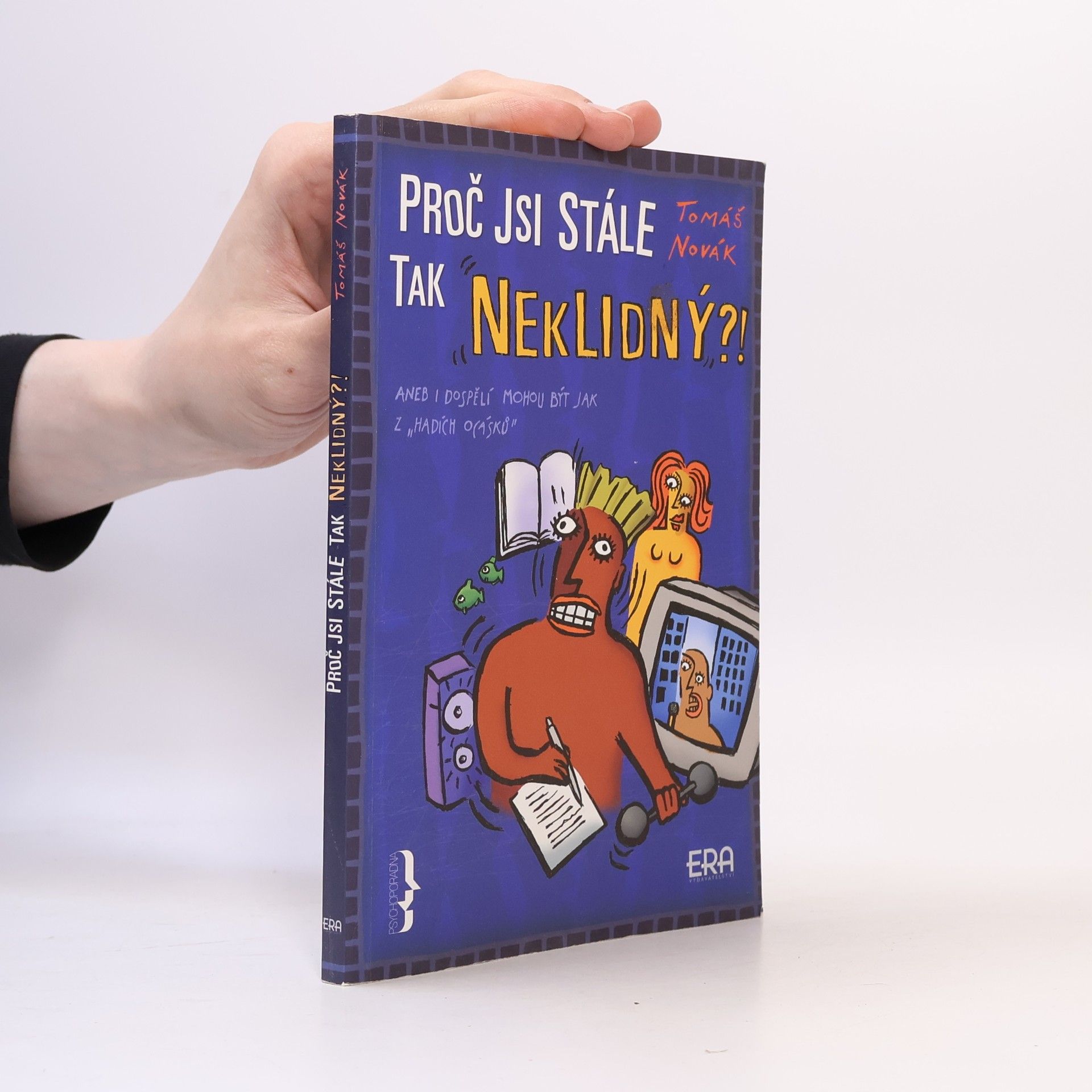 Tomáš Novák Proč jsi stále tak neklidný?!