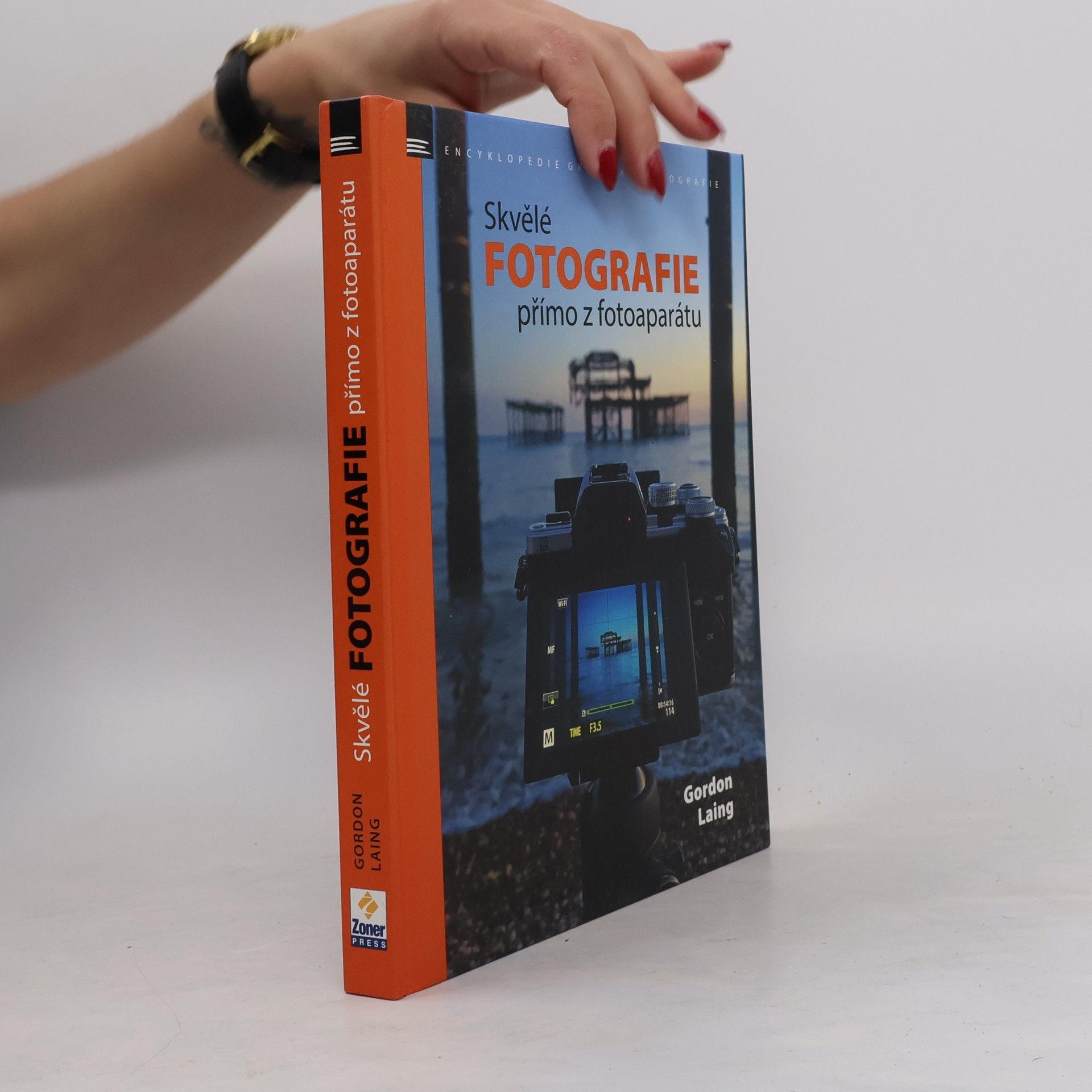 Gordon Laing Skvělé fotografie přímo z fotoaparátu