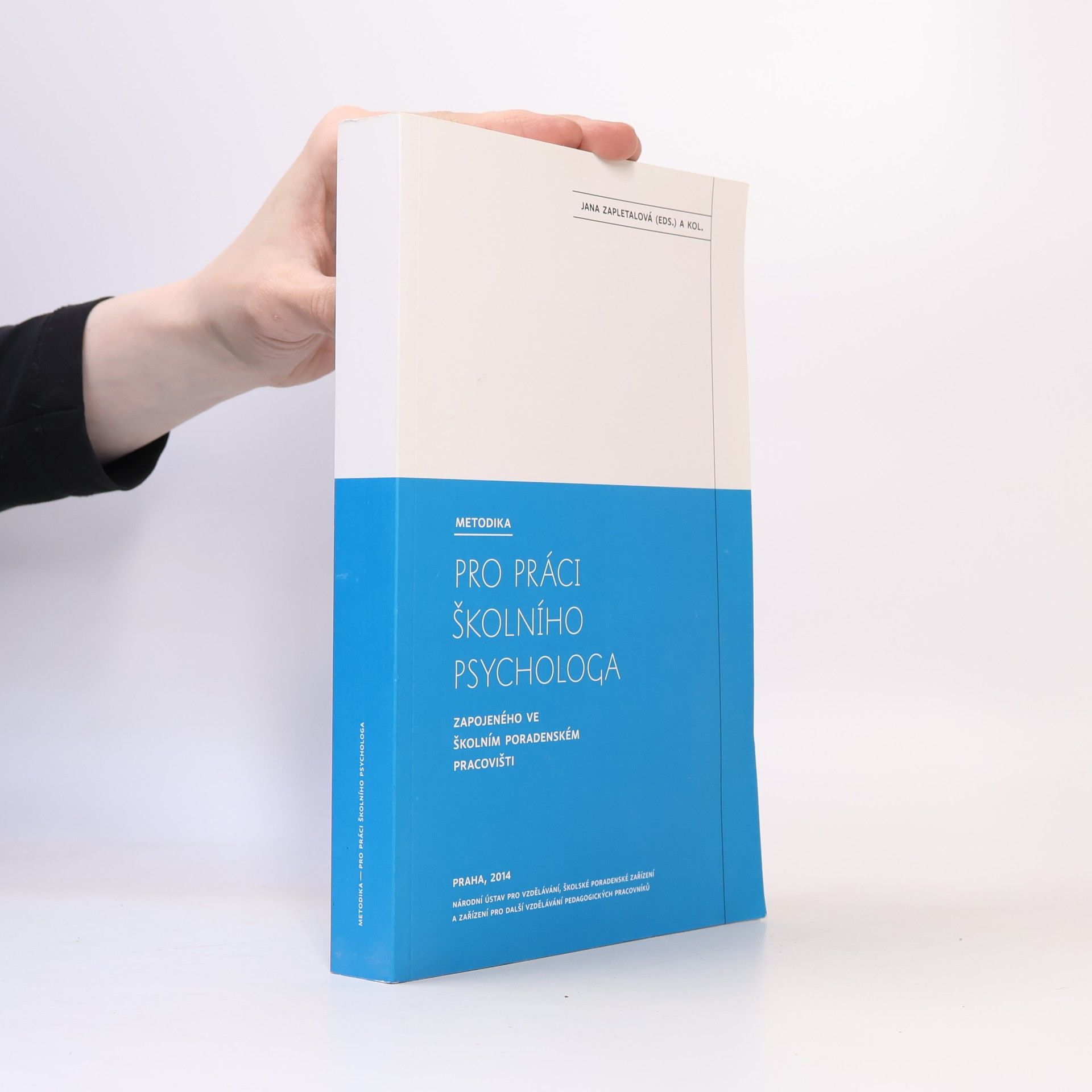 Jana Zapletalová Metodika pro práci školního psychologa