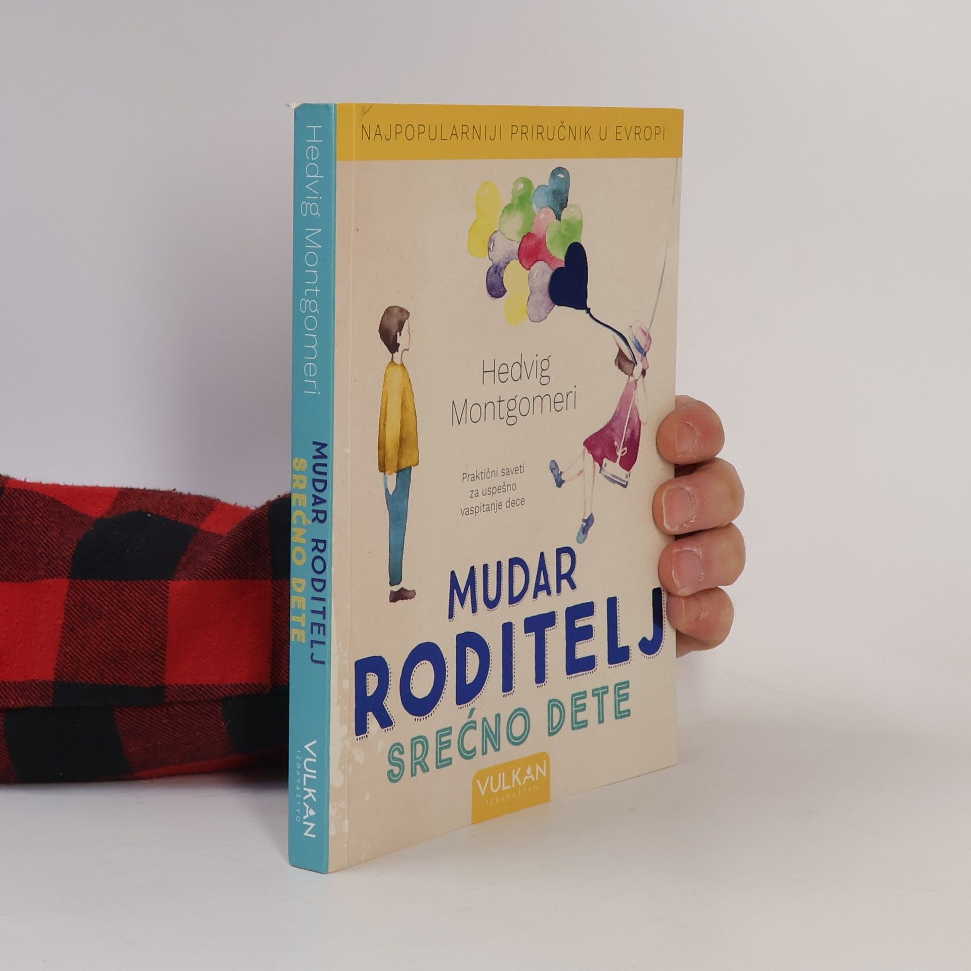 Zvezdana Šelmić Mudar roditelj − srećno dete