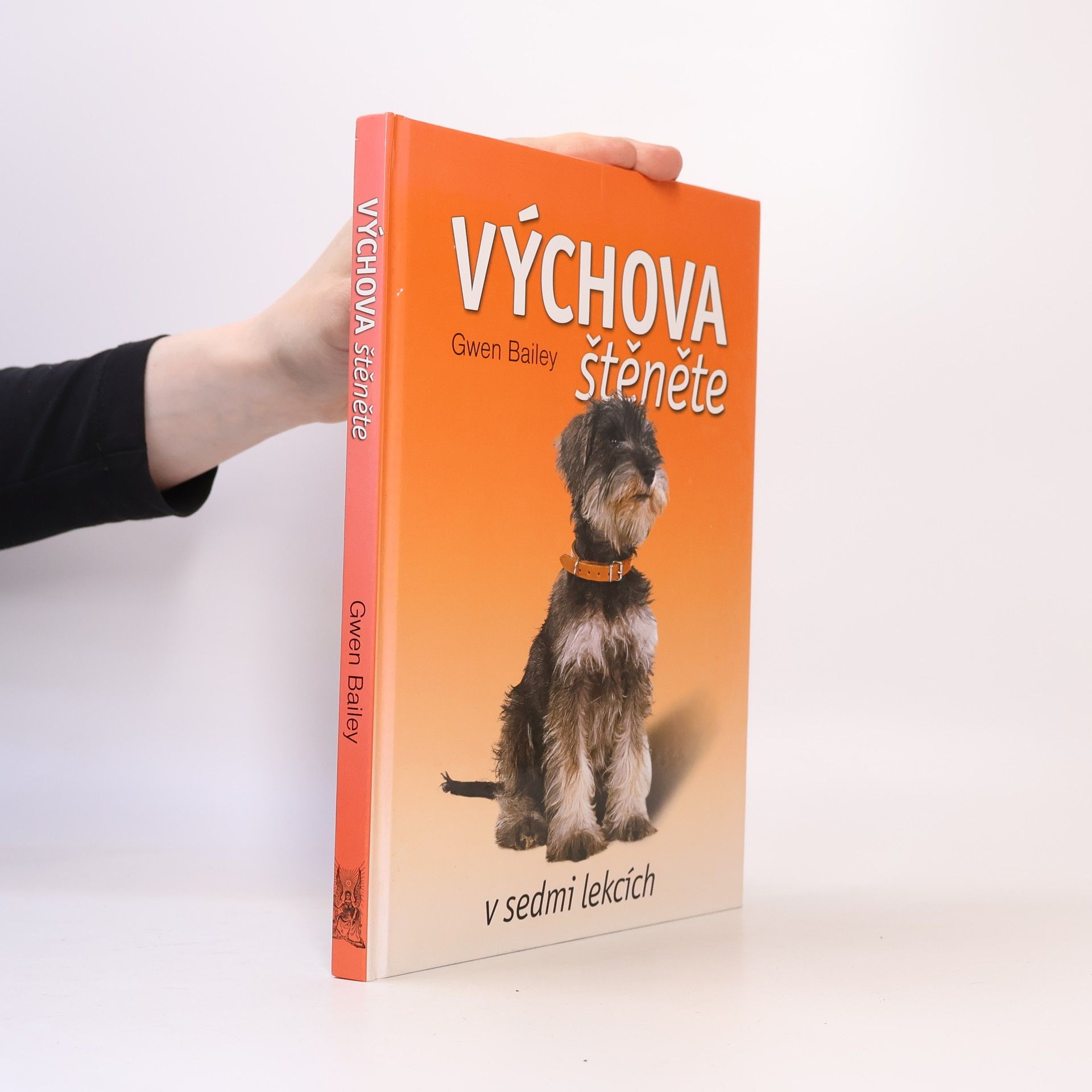 Gwen Bailey Výchova štěněte v sedmi lekcích