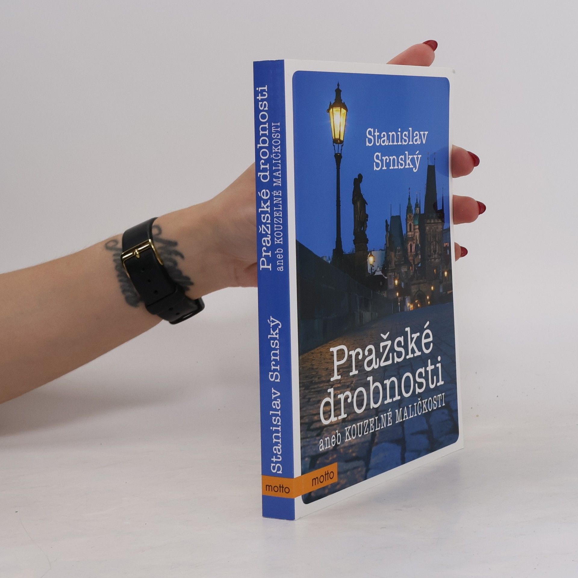 Stanislav Srnský Pražské drobnosti aneb Kouzelné maličkosti