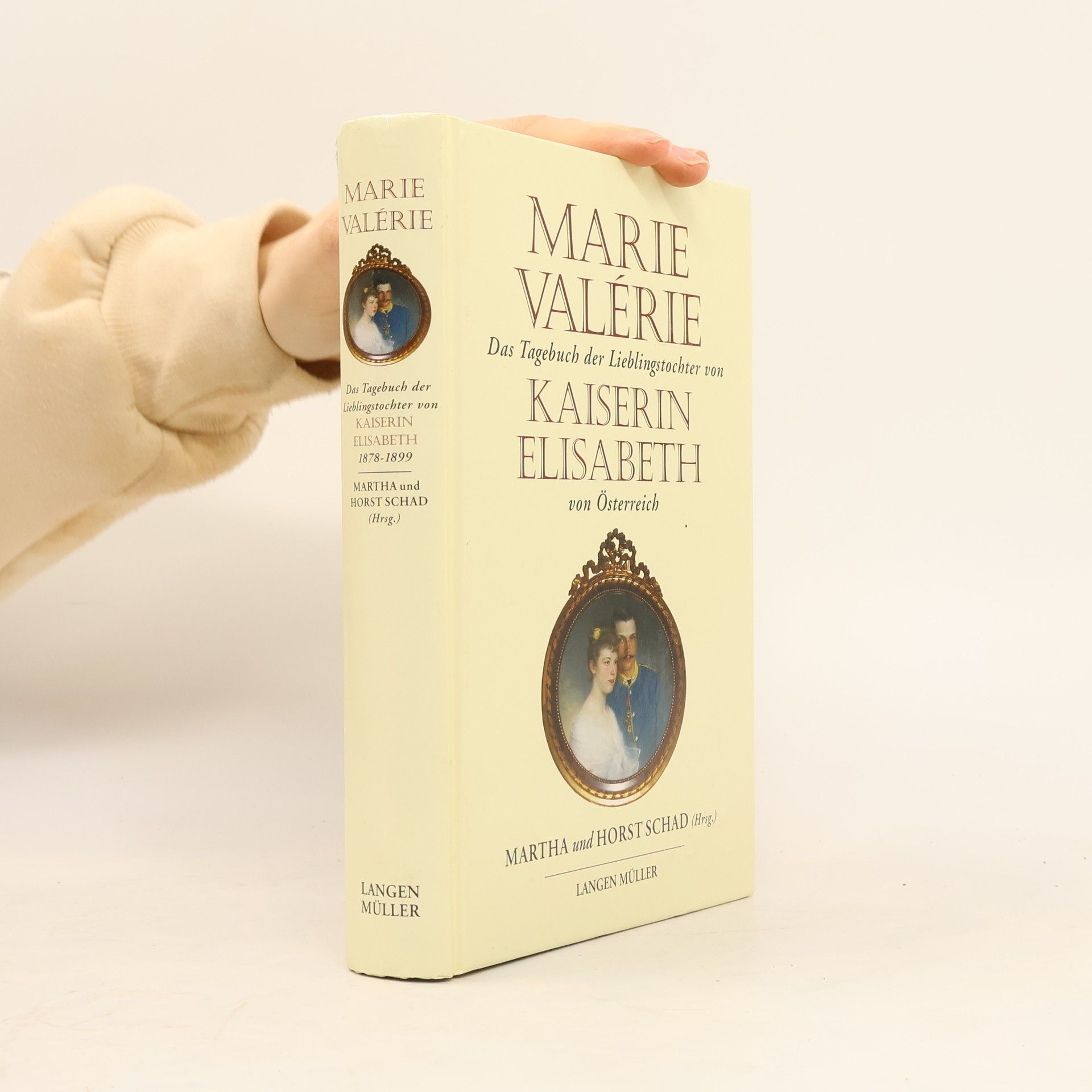 Archduchess Marie Valerie of Austria Das Tagebuch der Lieblingstochter von Kaiserin Elisabeth