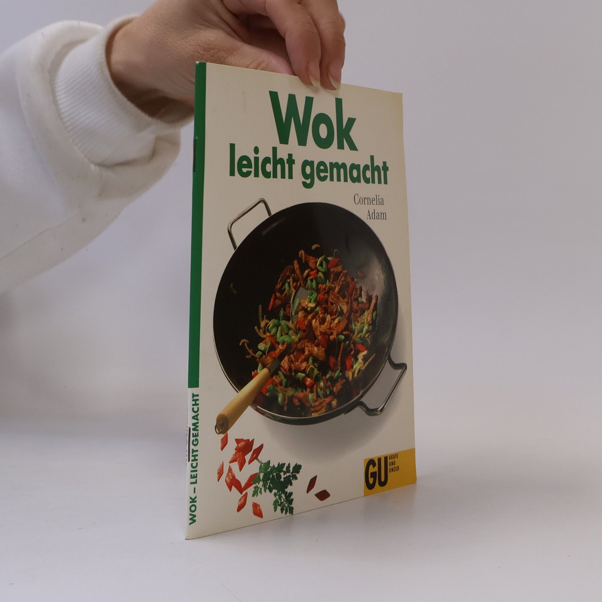 Cornelia Adam Wok leicht gemacht