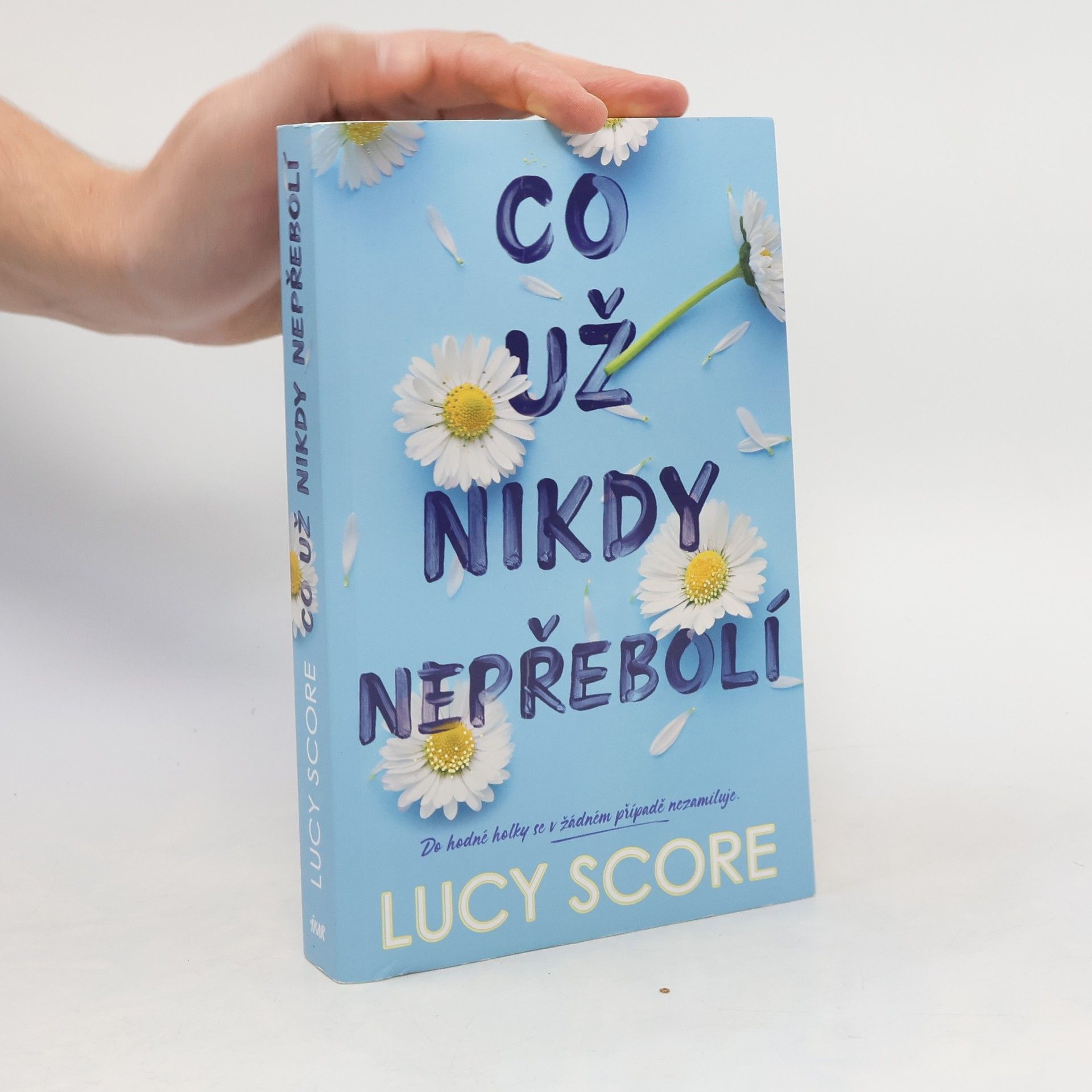 Lucy Score Co už nikdy nepřebolí