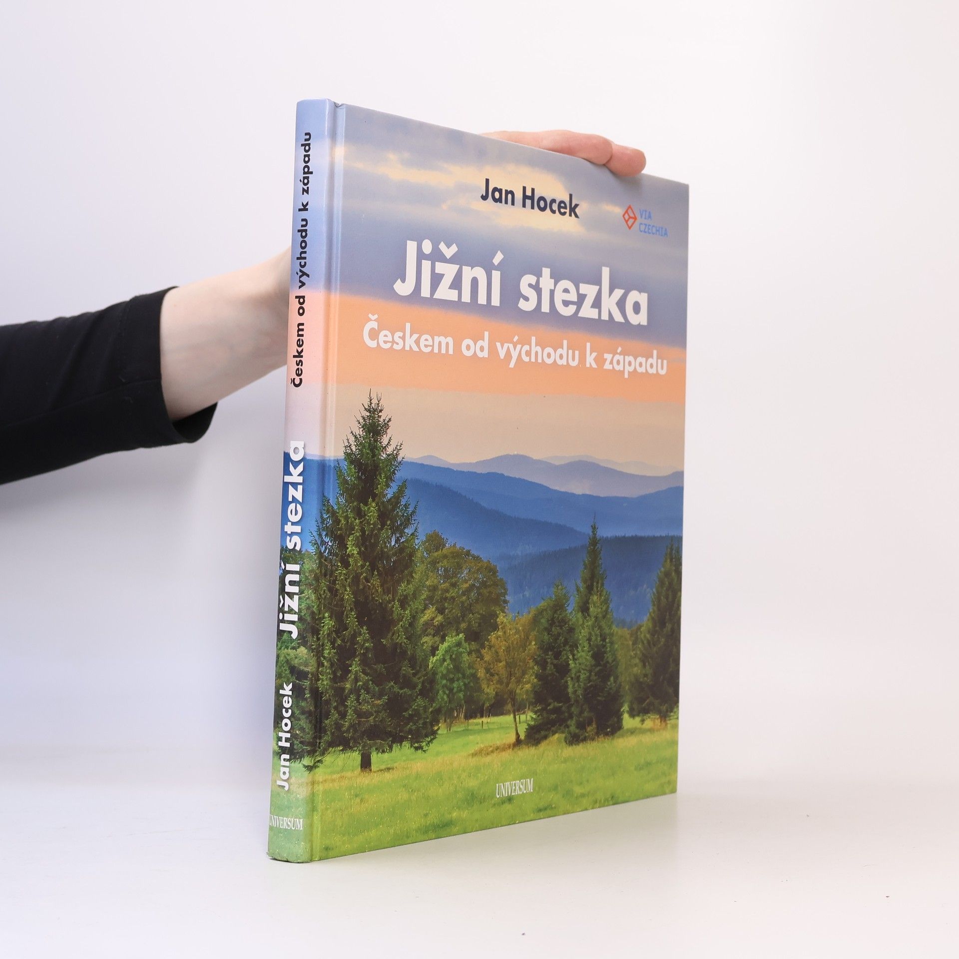 Jan Hocek Jižní stezka Českem od východu k západu