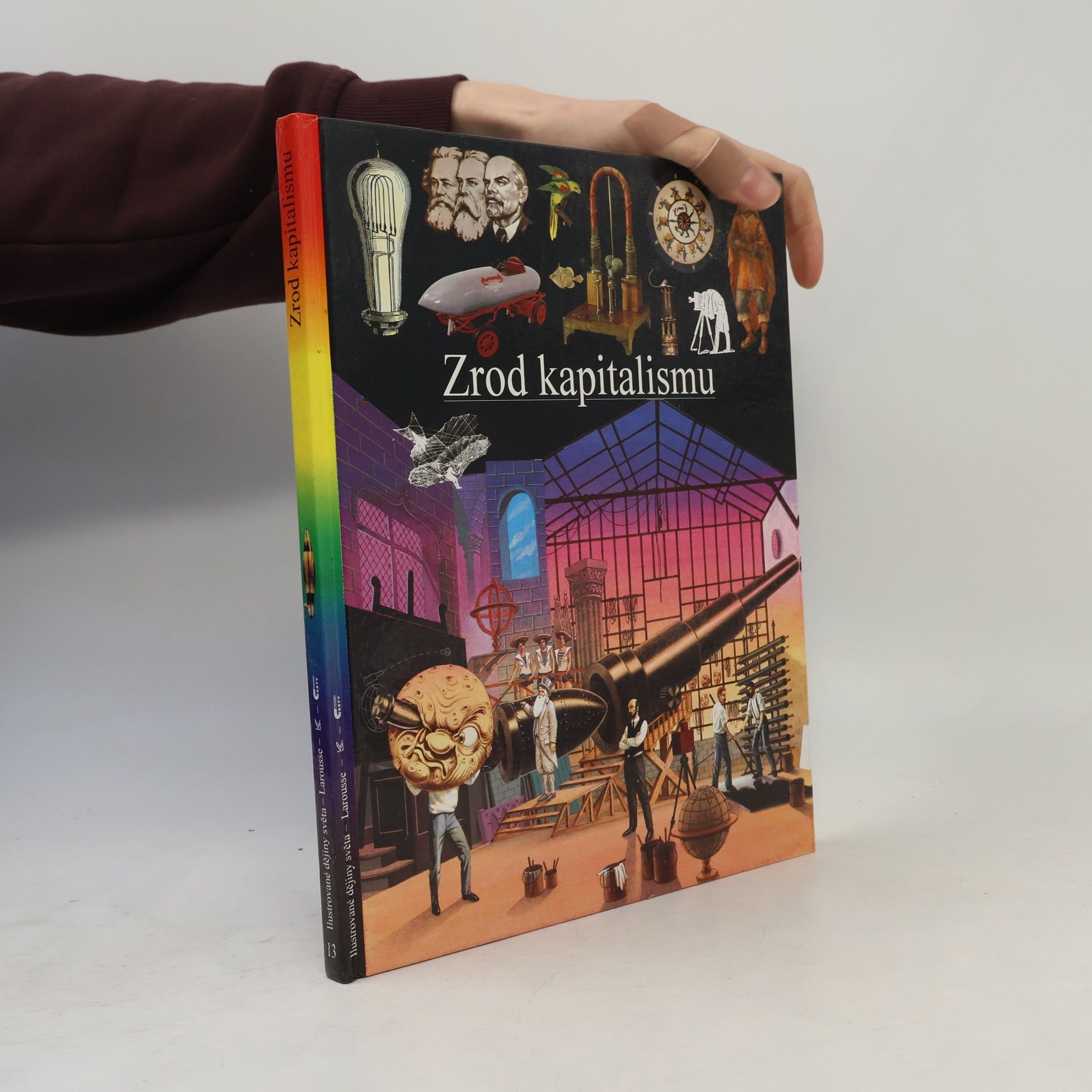 Gabrielle Cadier Zrod kapitalismu. Ilustrované dějiny světa