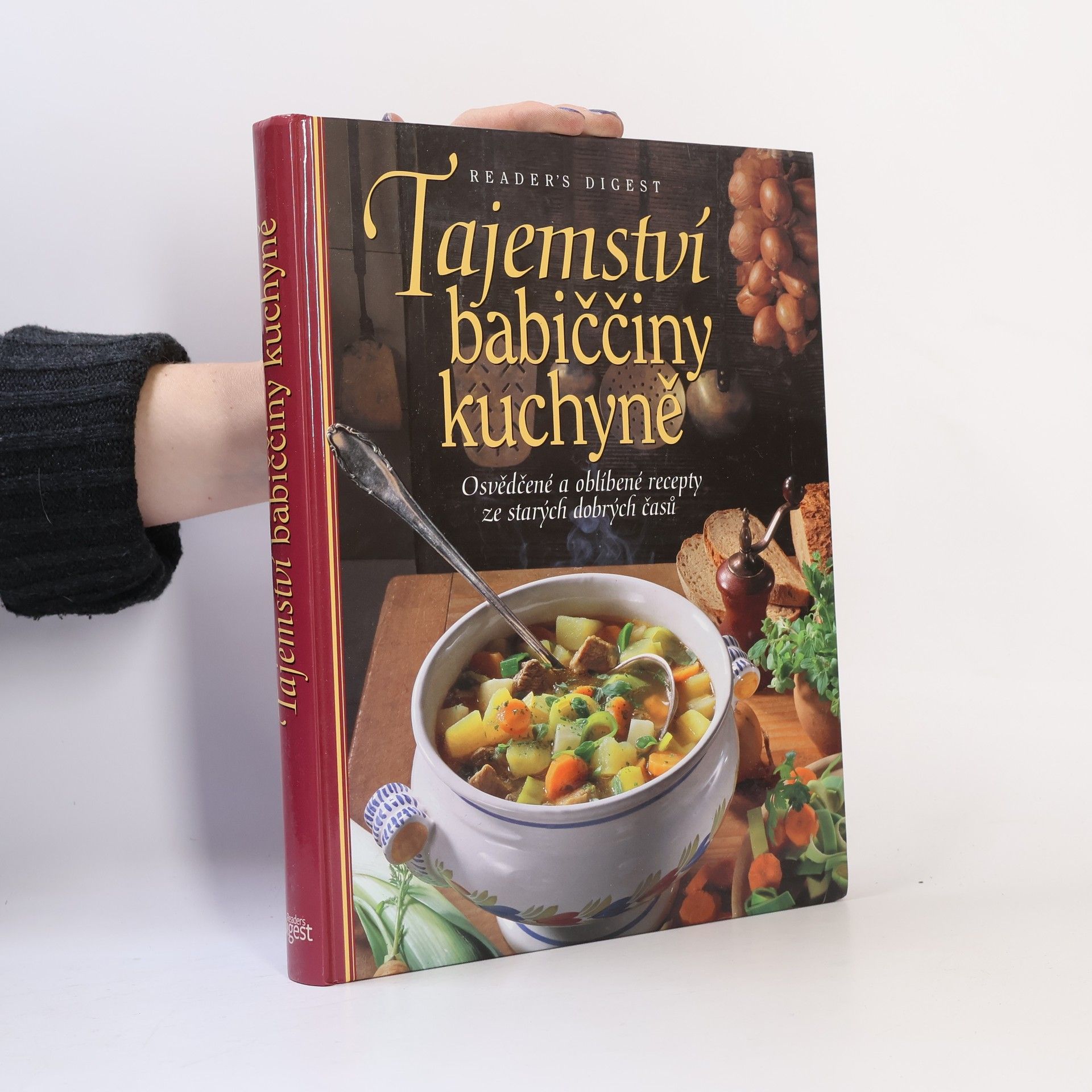 Irmela Arnsperger Tajemství babiččiny kuchyně. Osvědčené a oblíbené recepty ze starých dobrých časů