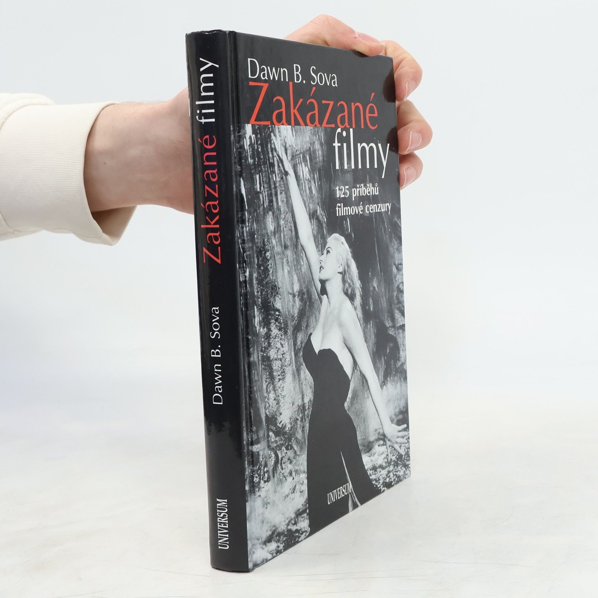 Dawn B. Sova Zakázané filmy. 125 příběhů filmové cenzury.