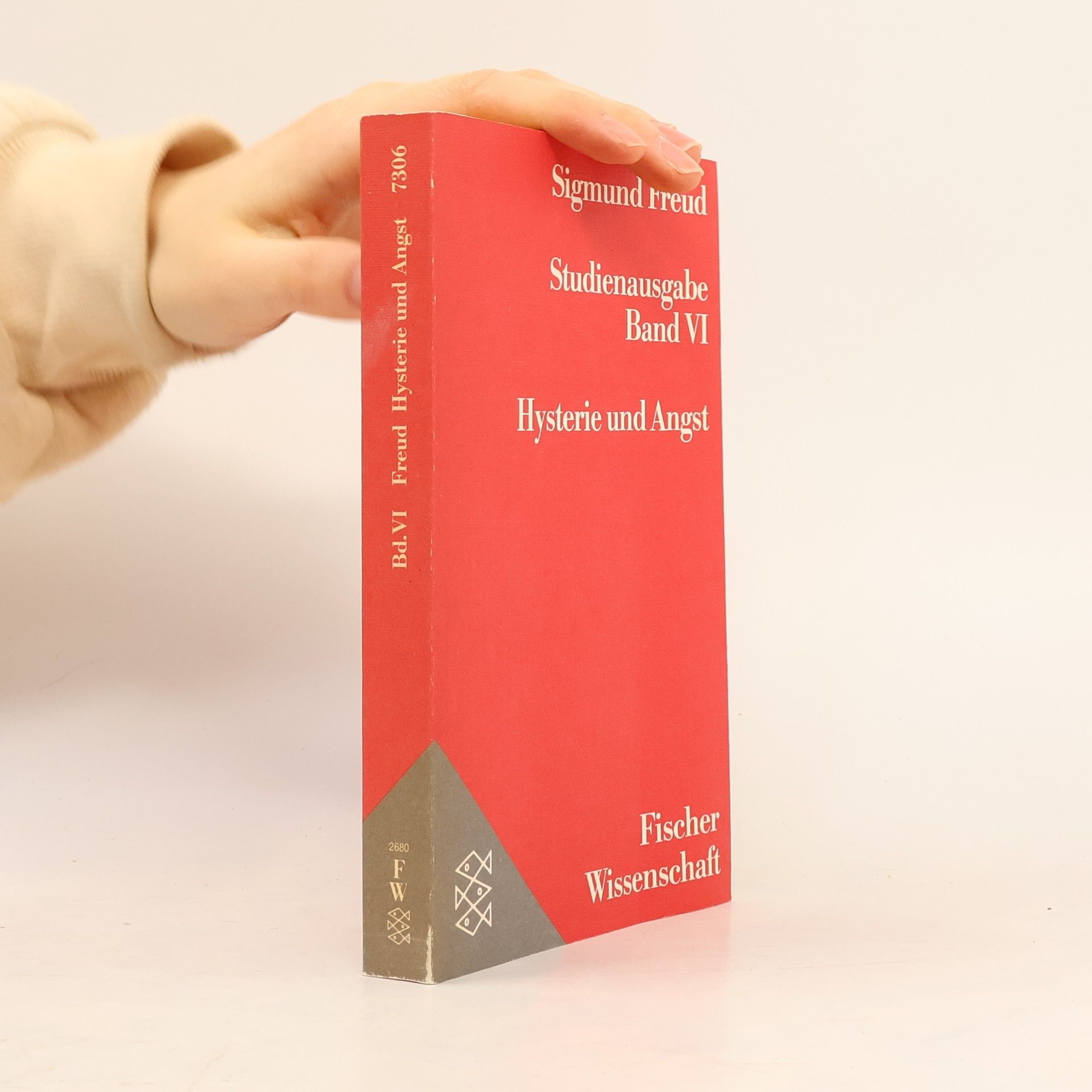 Sigmund Freud Studienausgabe Band VI. Hysterie und Angst