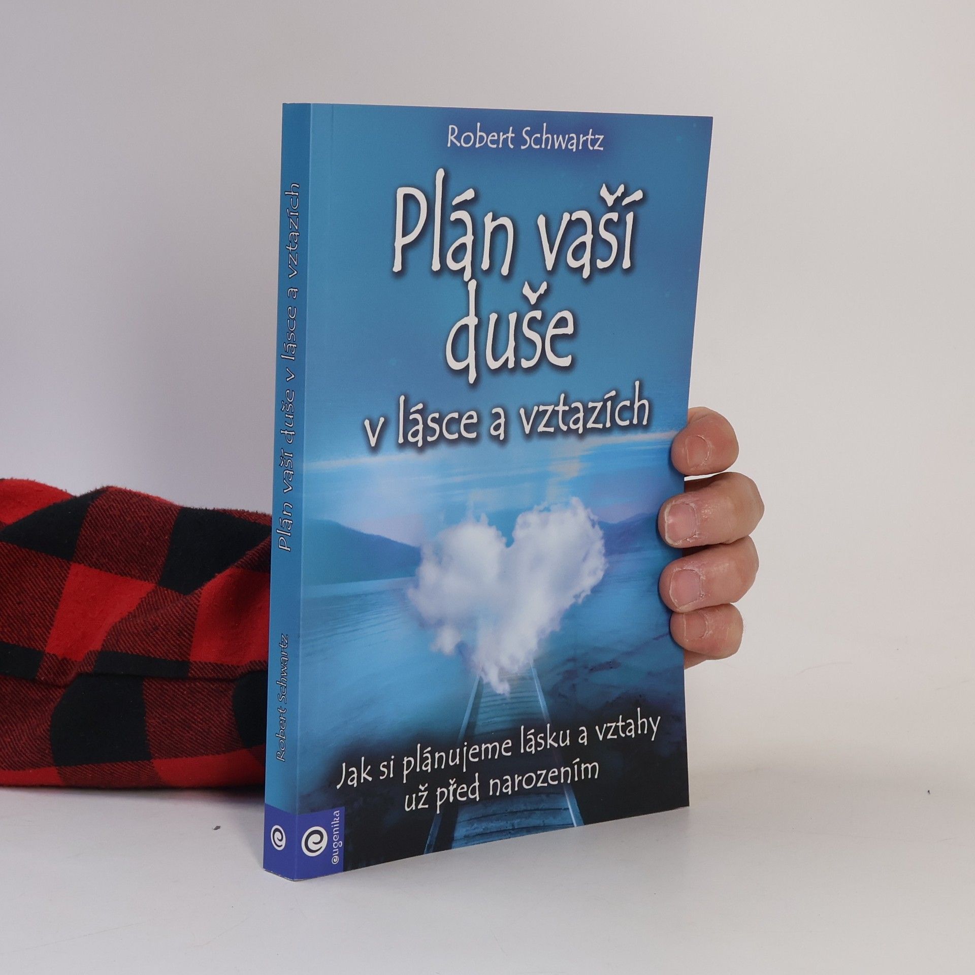 Plán vaší duše v lásce a vztazích