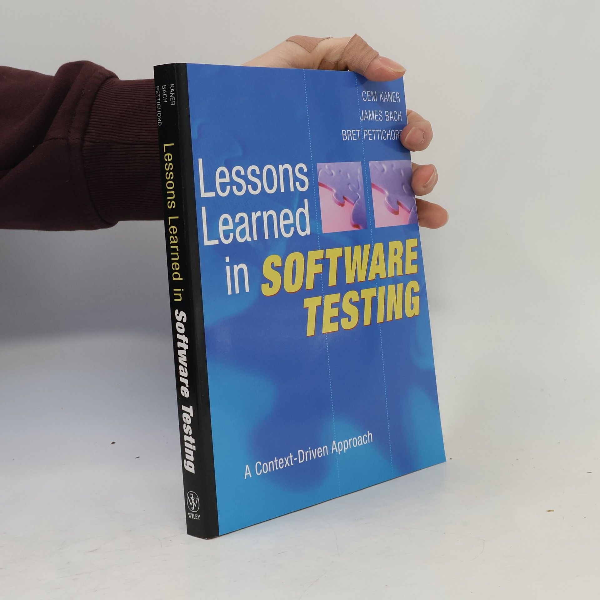 Bret Pettichord Lessons learned in software testing : a context-driven approach