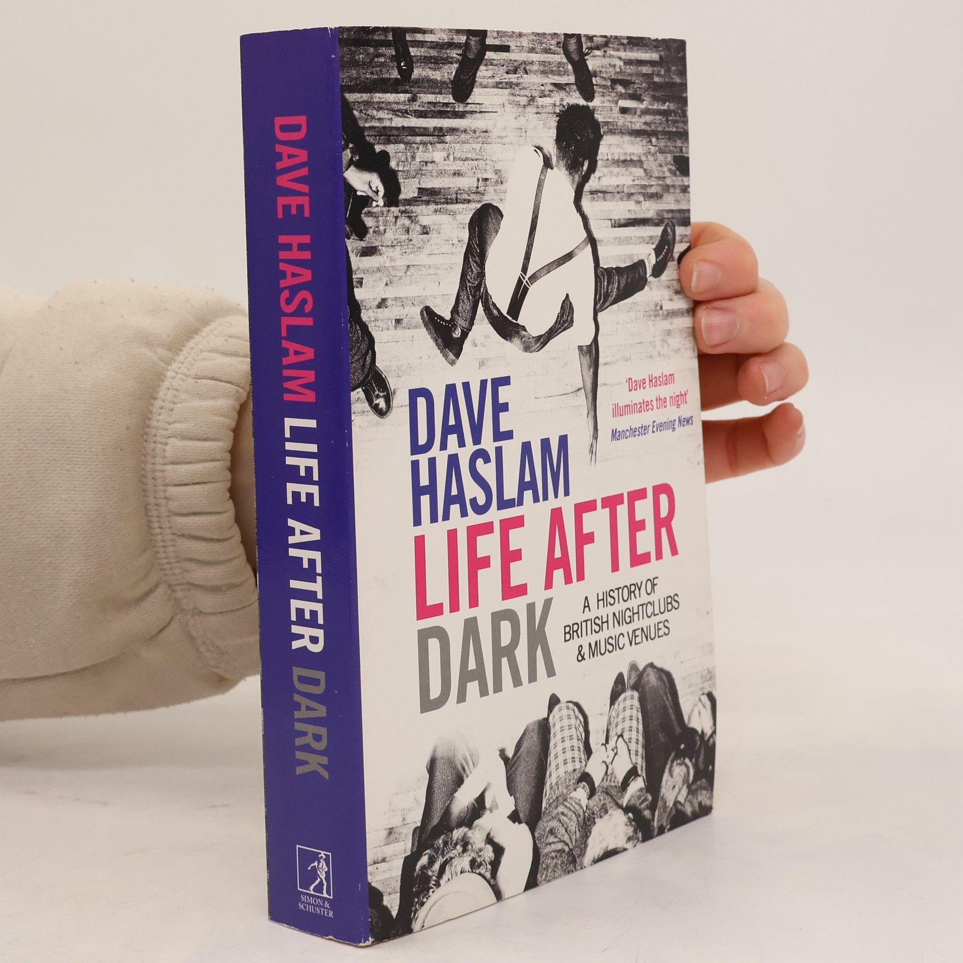 Dave Haslam Life After Dark - A History of British Nighclubs & Music Venues