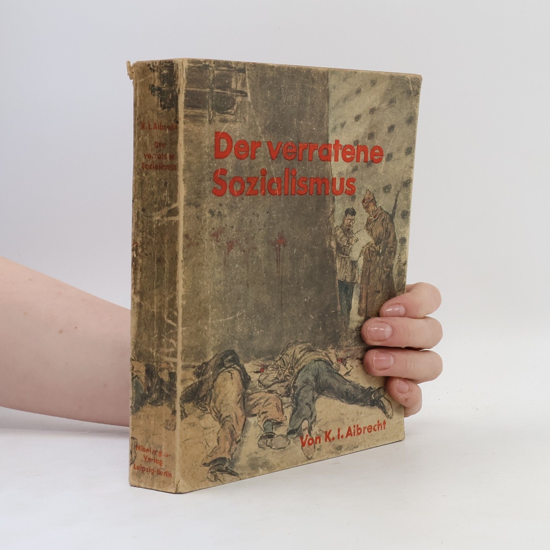 Karl I. Albrecht Der verratene Sozialismus
