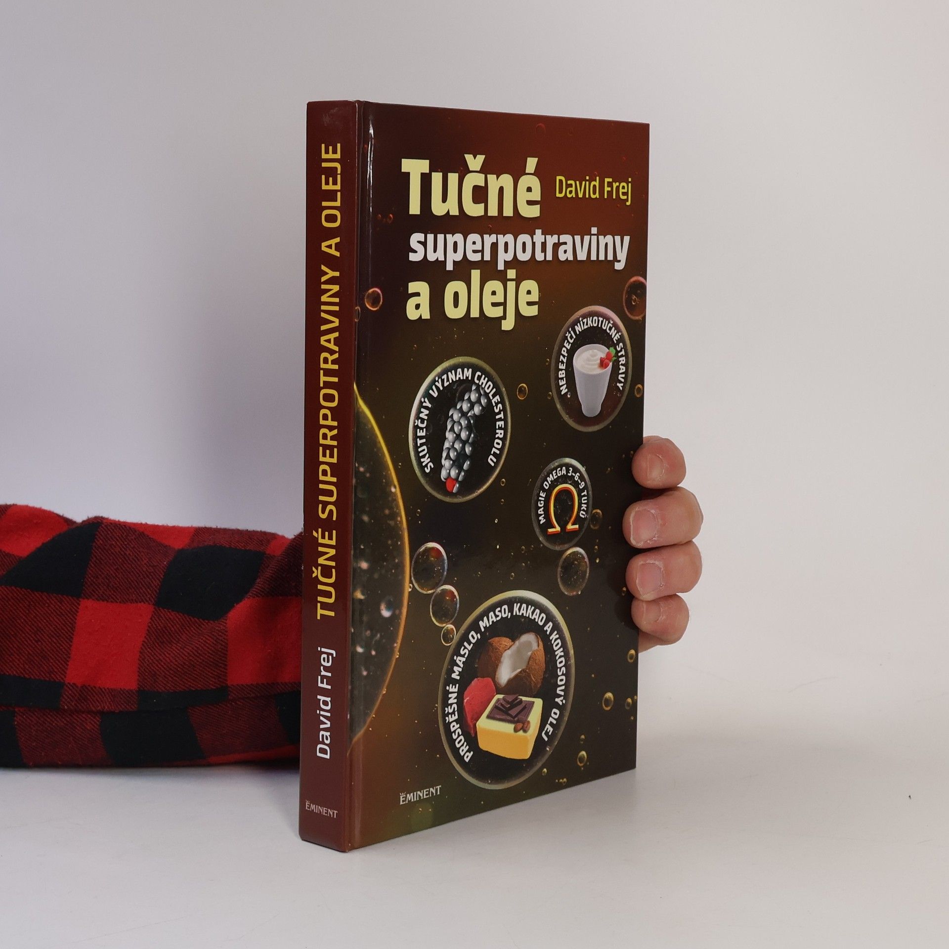 David Frej Tučné superpotraviny a oleje