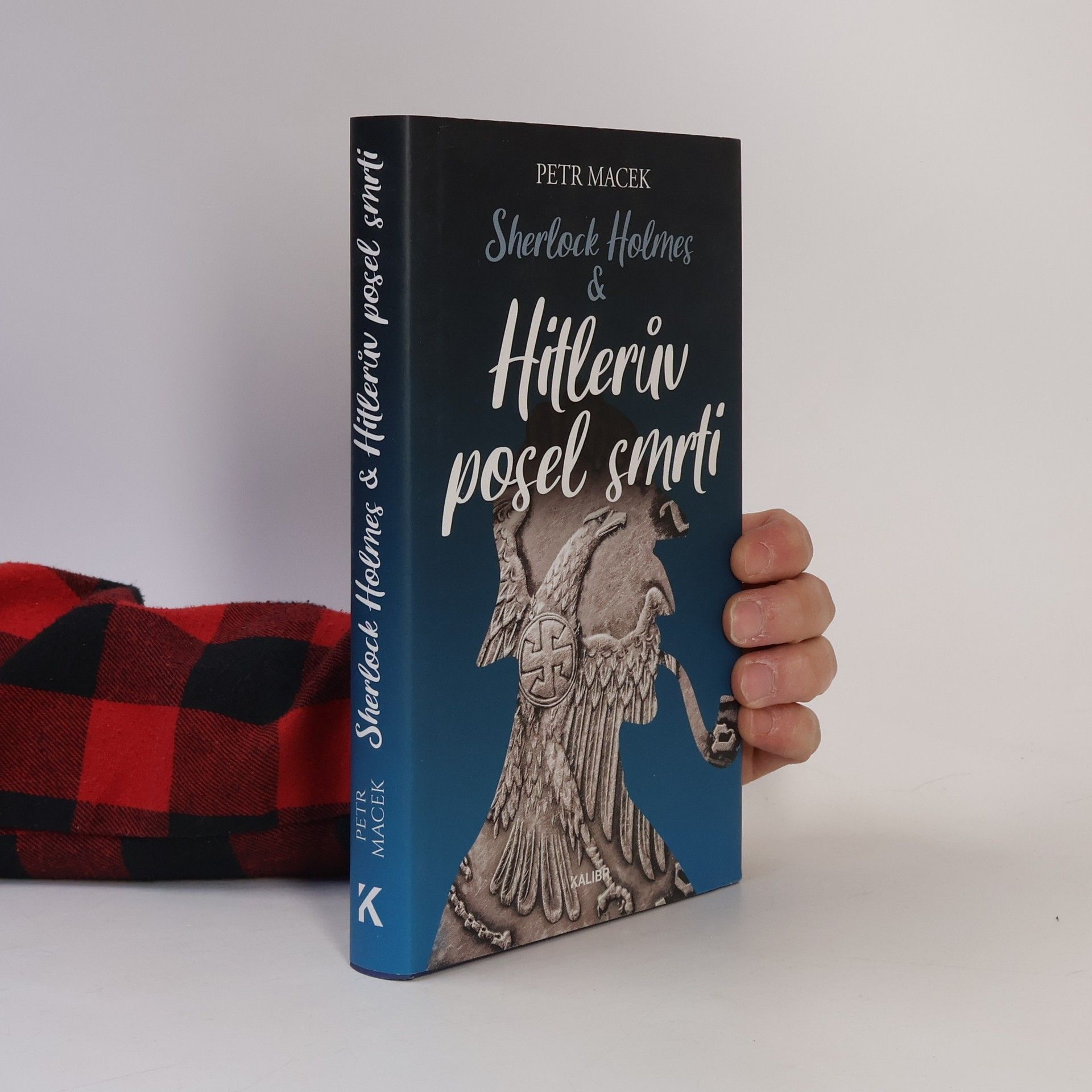 Petr Macek Sherlock Holmes & Hitlerův posel smrti