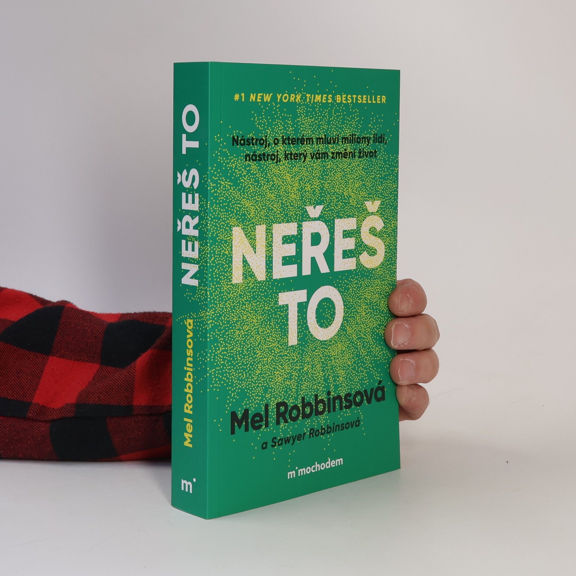 Mel Robbins Neřeš to
