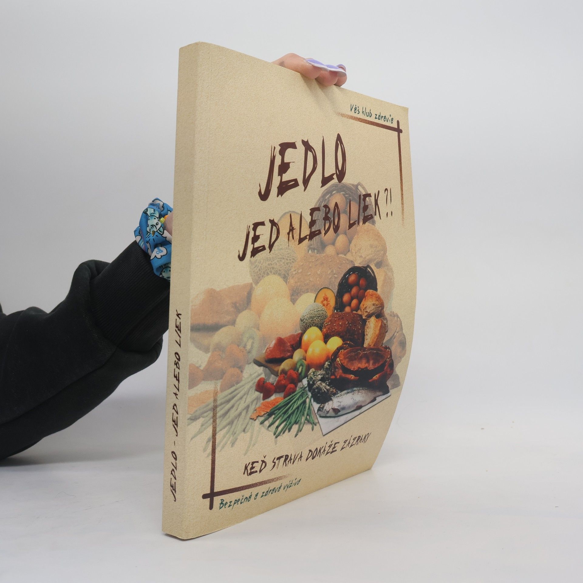 Kolektív autorov Jedlo; jed alebo liek?!