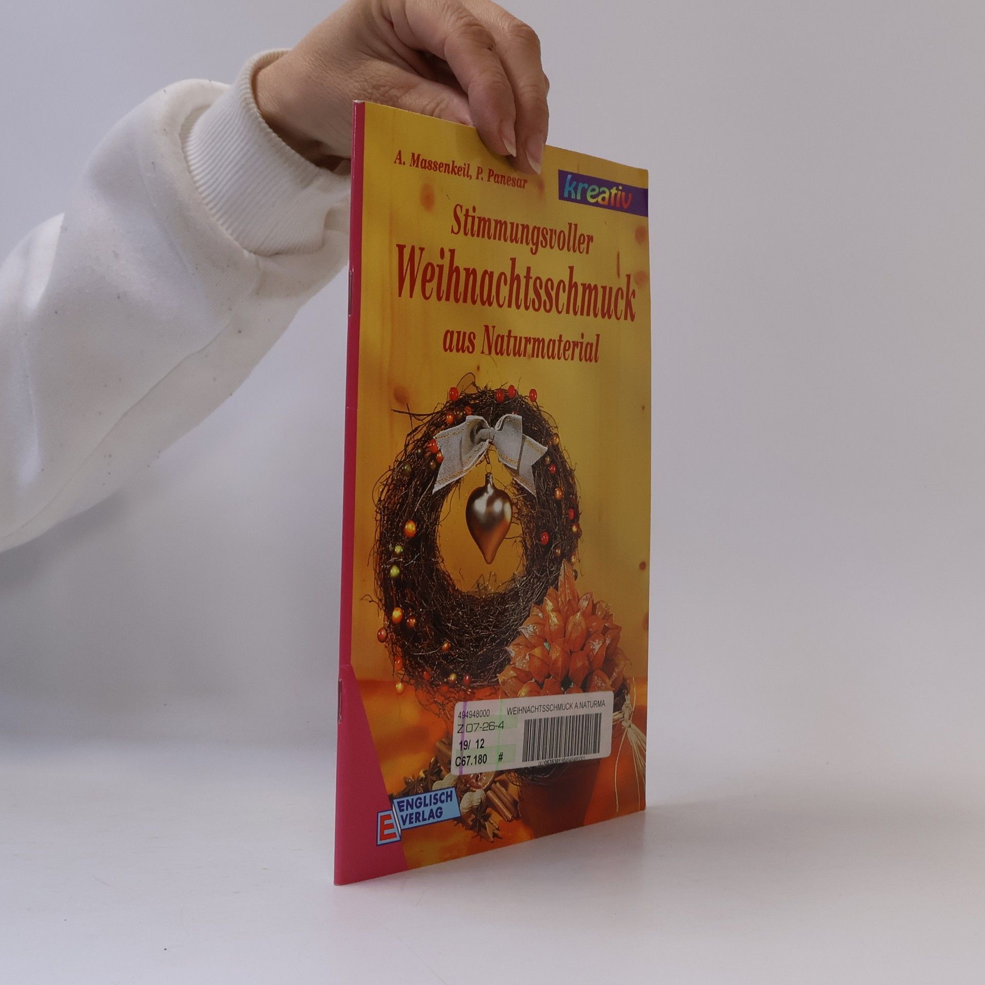 Autorenkollektiv Stimmungsvoller Weihnachtsschmuck aus Naturmaterial