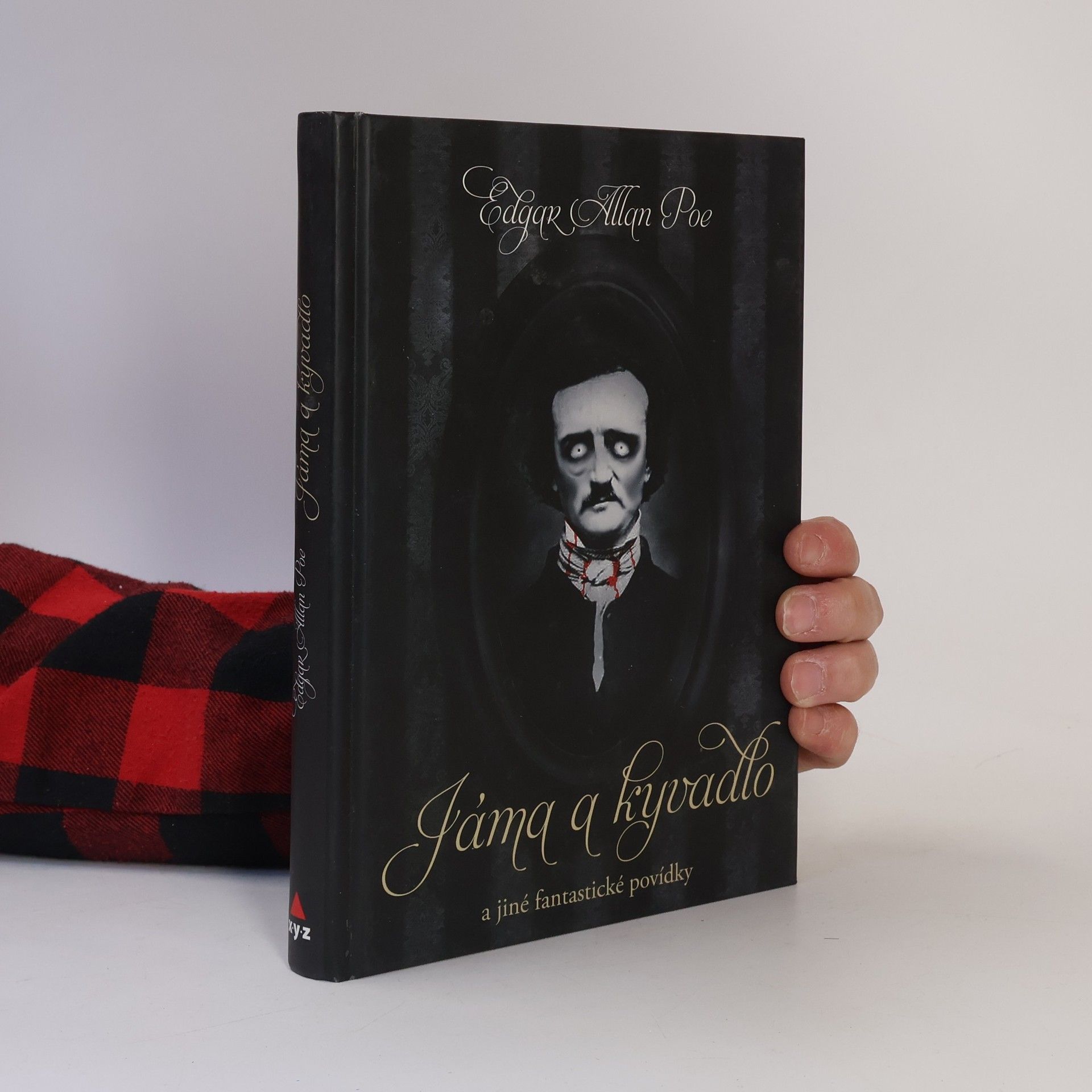 Edgar Allan Poe Jáma a kyvadlo a jiné fantastické příběhy