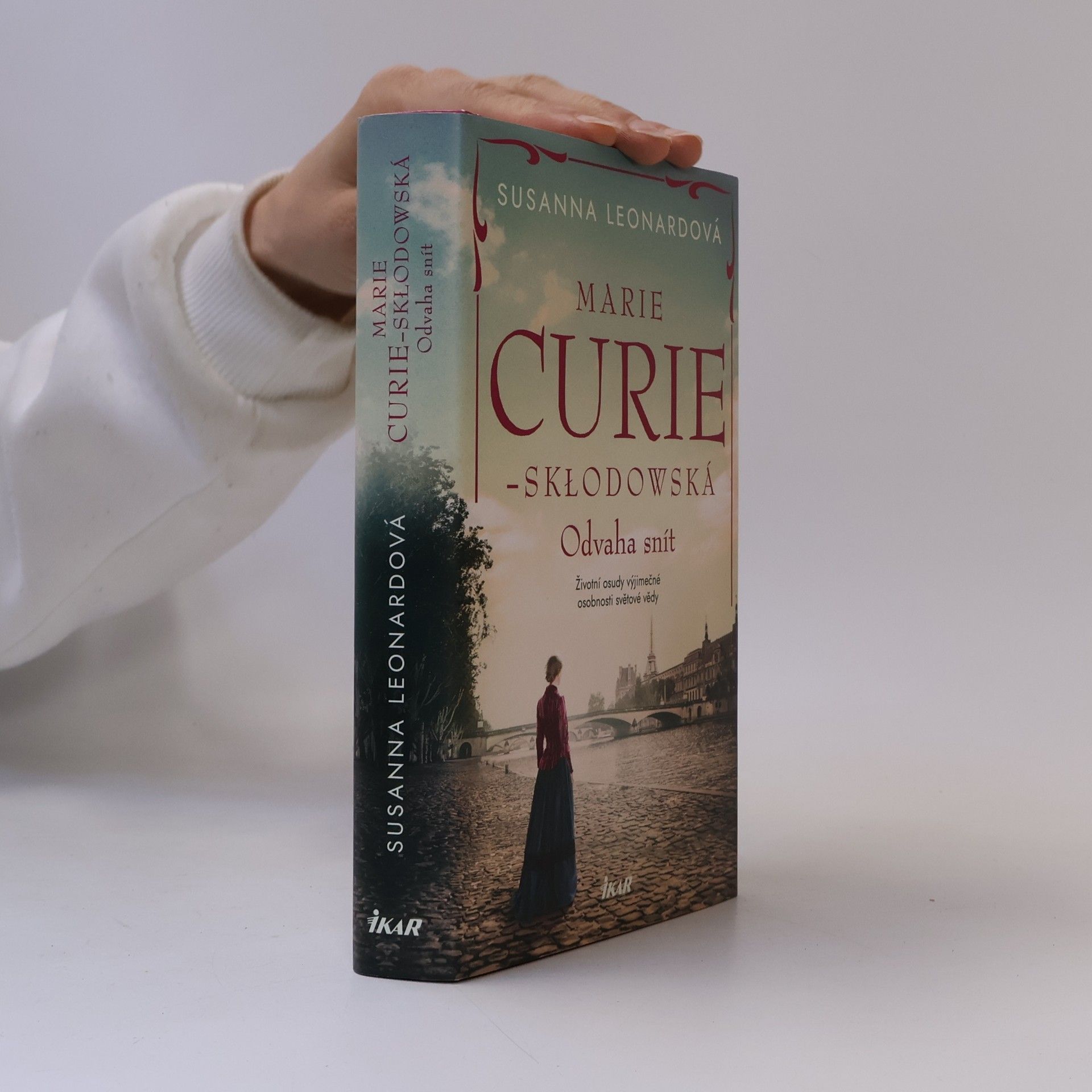 Susanna Leonard Marie Curie-Skłodowská : Odvaha snít