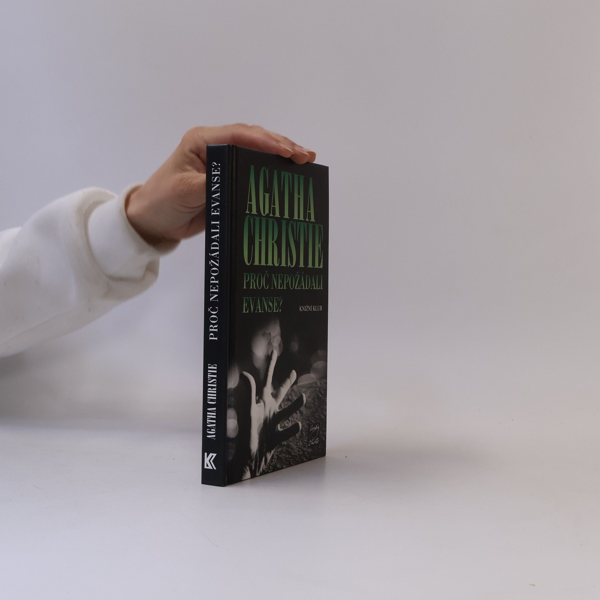 Agatha Christie Proč nepožádali Evanse?