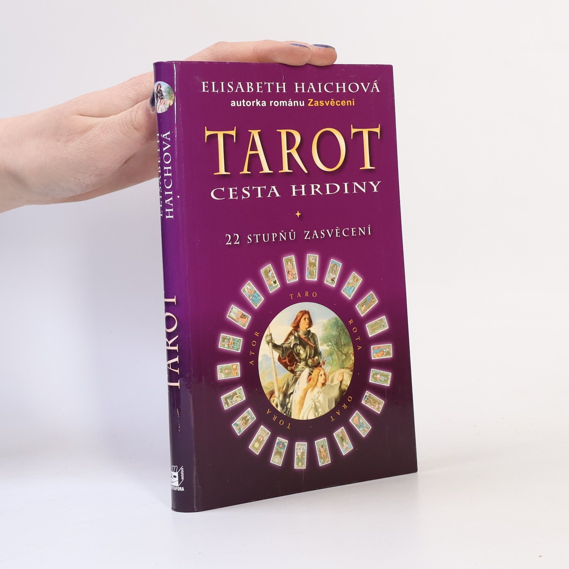 Elisabeth Haich Tarot, cesta hrdiny - 22 stupňů zasvěcení