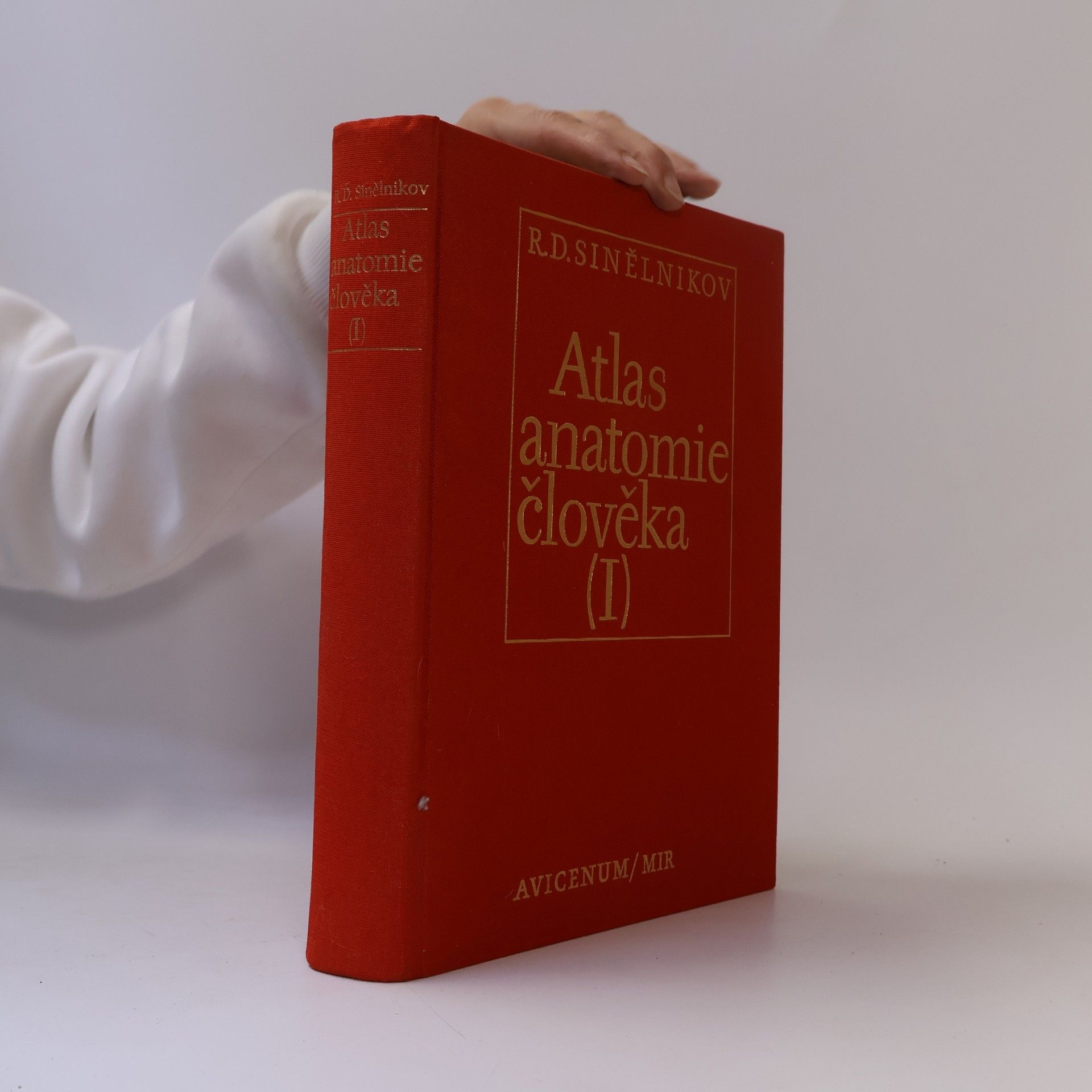 R. D. Sinělnikov Atlas anatomie člověka I. díl
