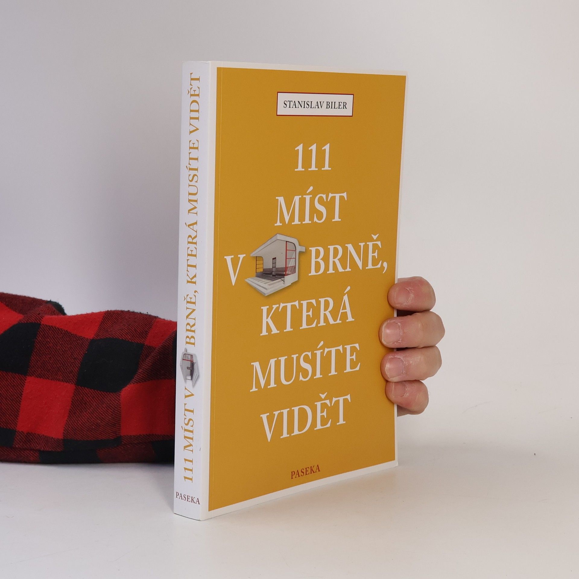 Stanislav Biler 111 míst v Brně, která musíte vidět