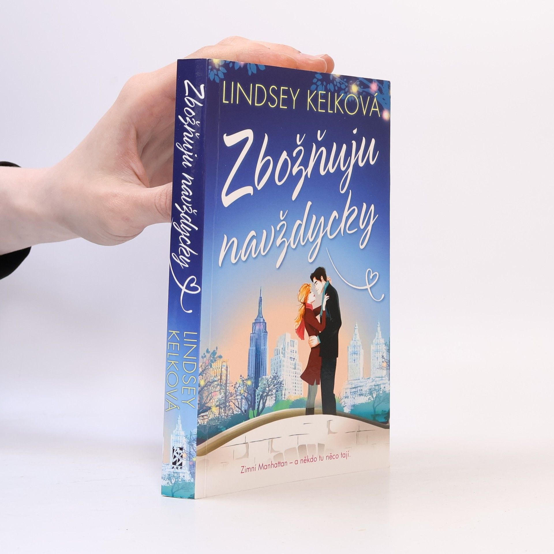 Lindsey Kelk Zbožňuju navždycky