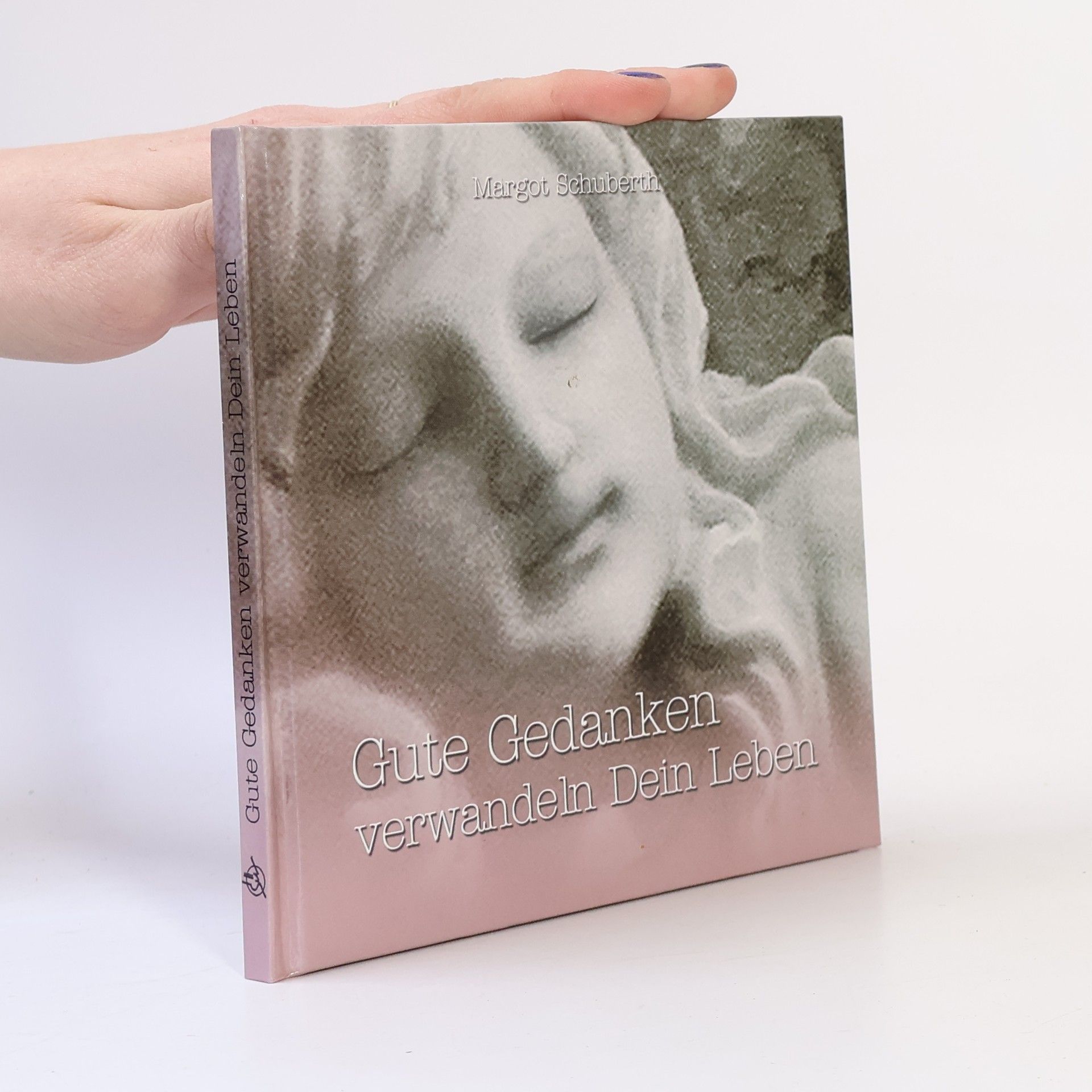 Gute Gedanken verwandeln Dein Leben