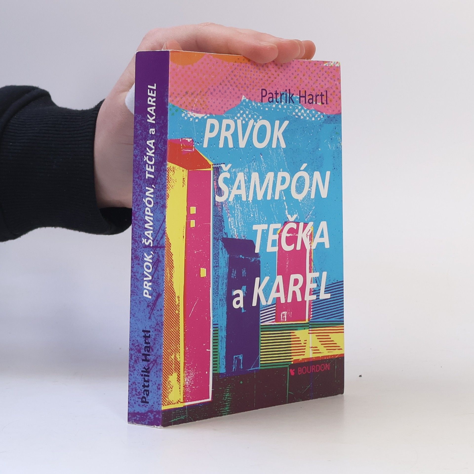 Patrik Hartl Prvok, Šampón, Tečka a Karel