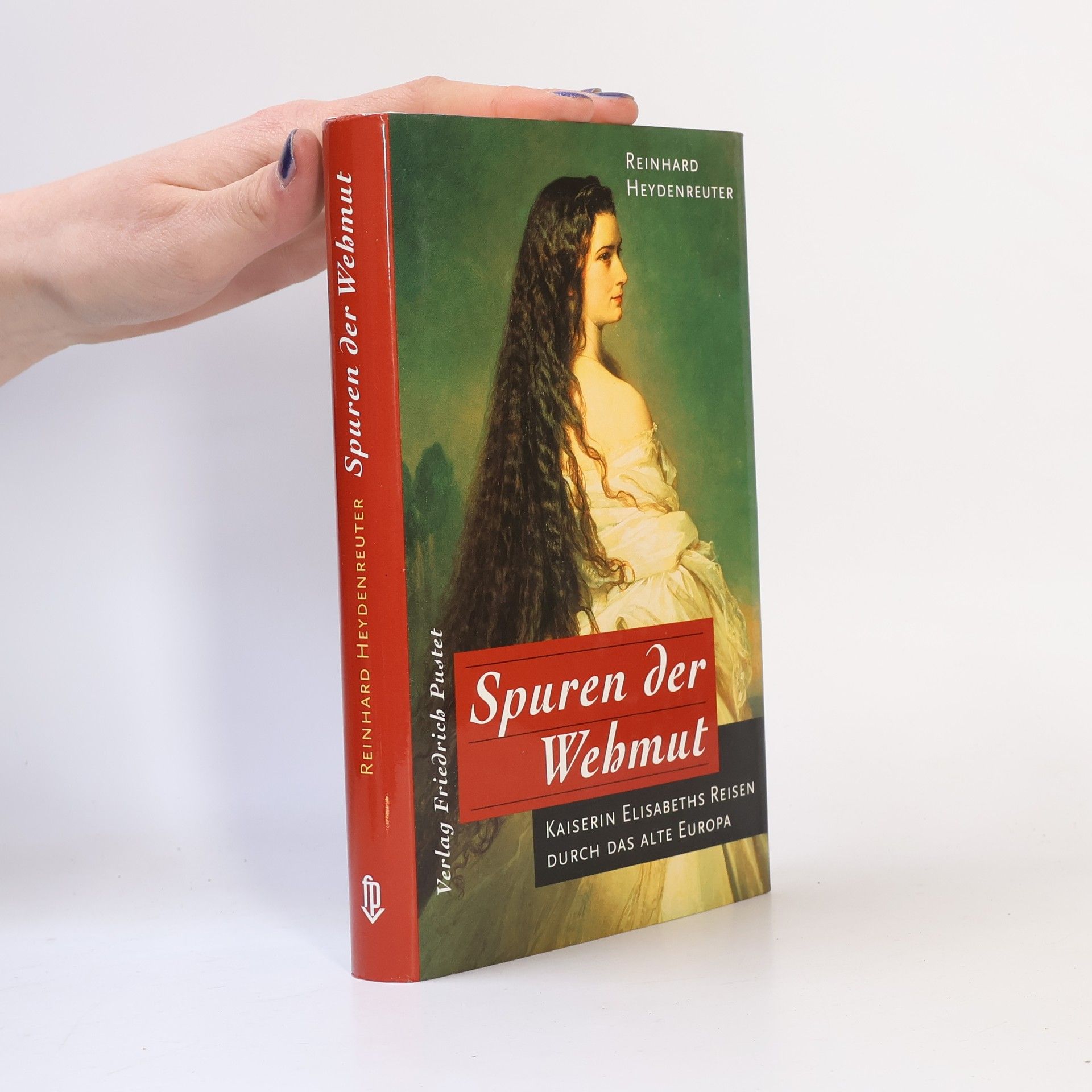 Reinhard Heydenreuter Spuren der Wehmut