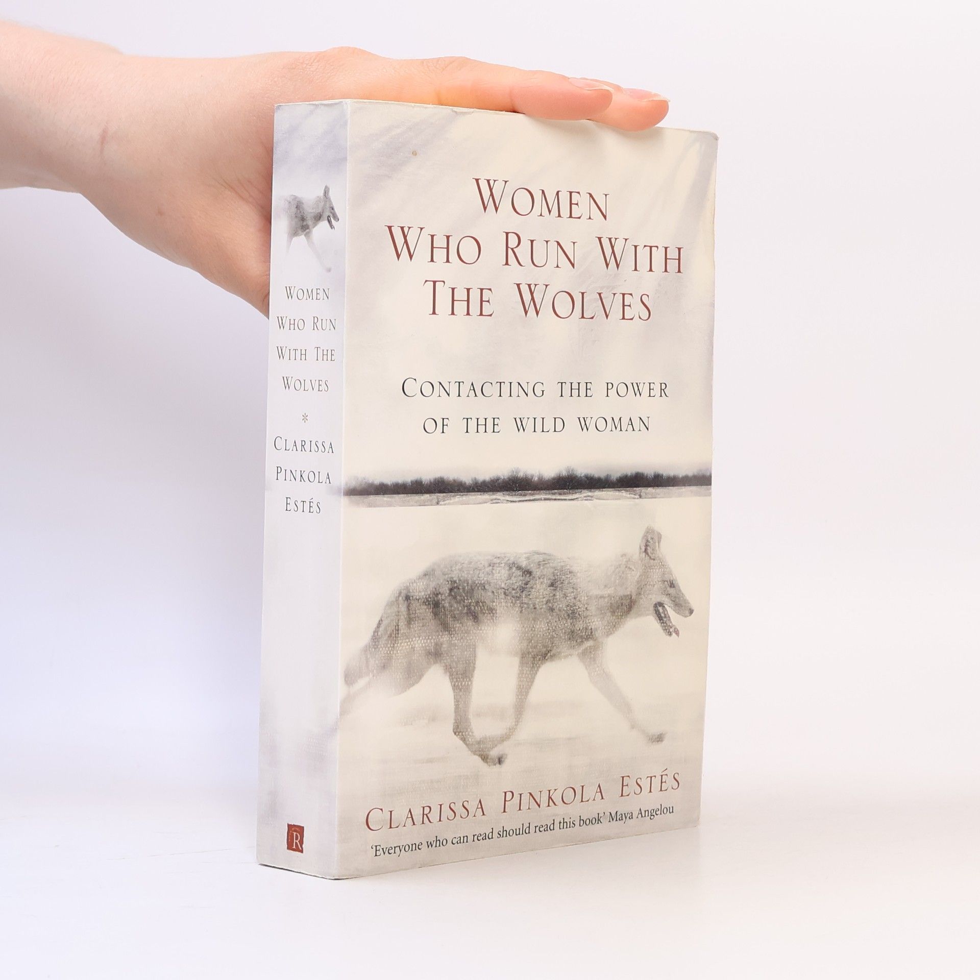 Clarissa Pinkola Estés Women who run with the wolves. Contacting the power of the wild woman