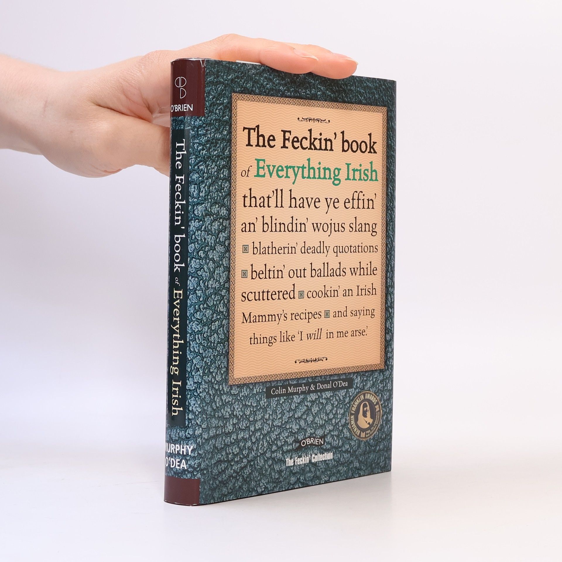 Donal O. Dea The feckin' book of everything Irish