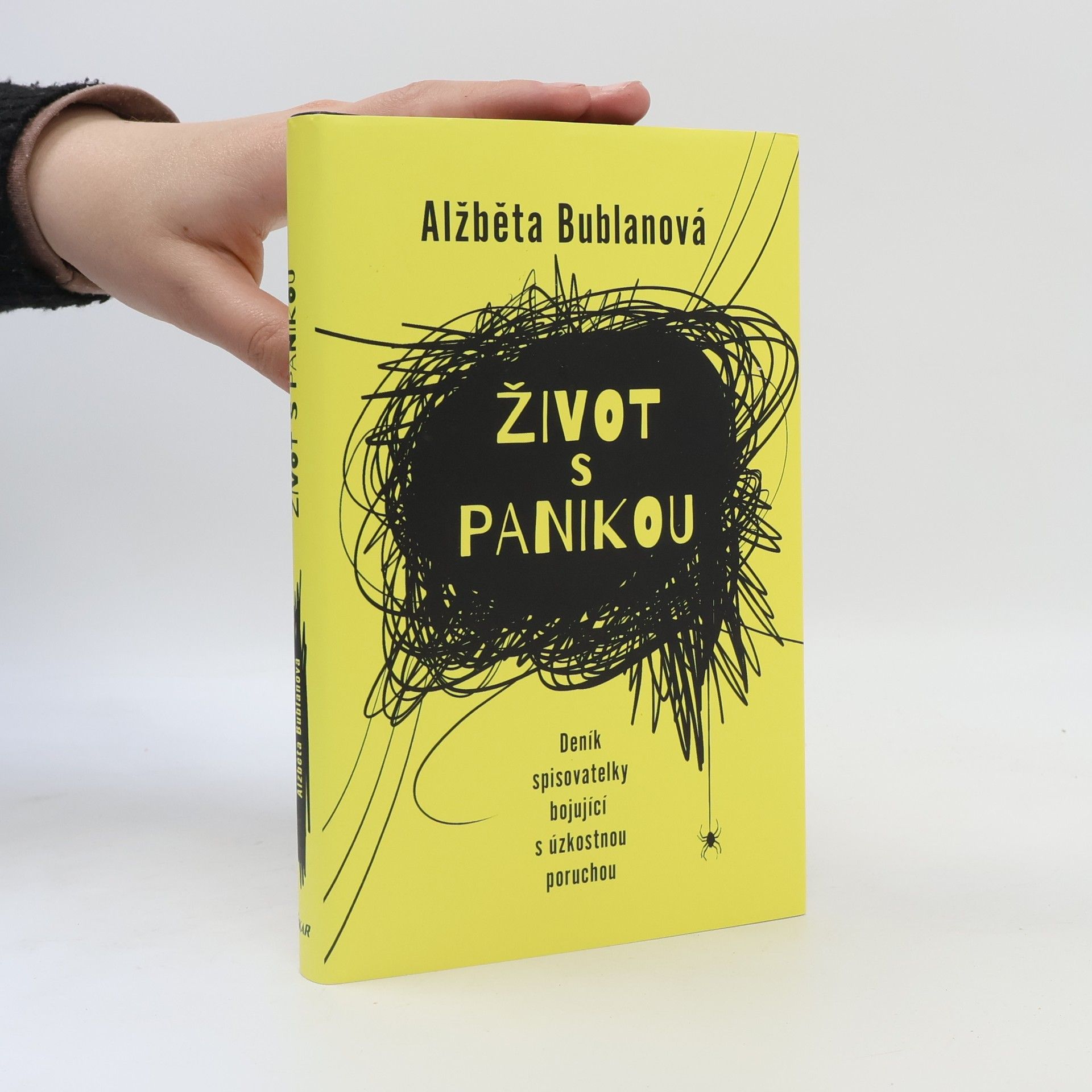 Alžběta Bublanová Život s panikou. Deník spisovatelky bojující z úzkostnou poruchou