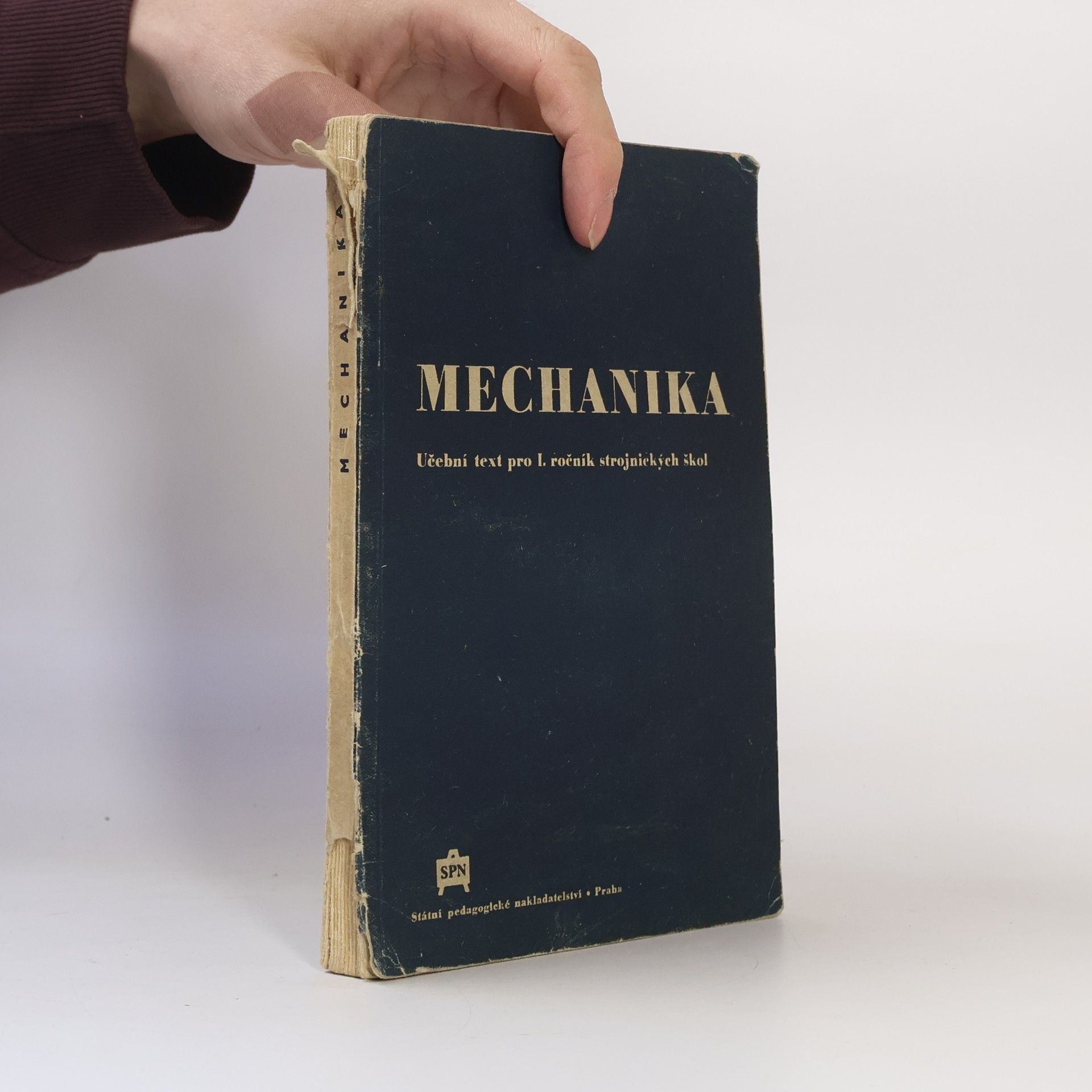 František Vencálek Mechanika pro 1. ročník průmyslových škol strojnických