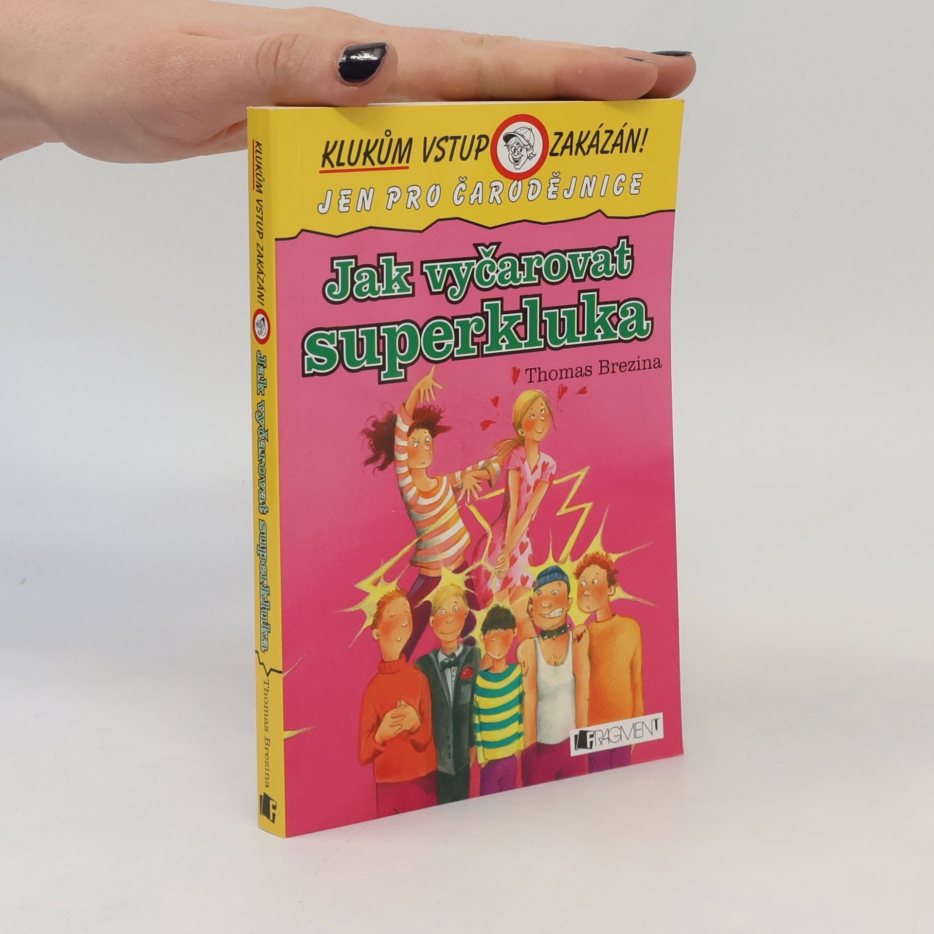 Thomas Brezina Jak vyčarovat superkluka