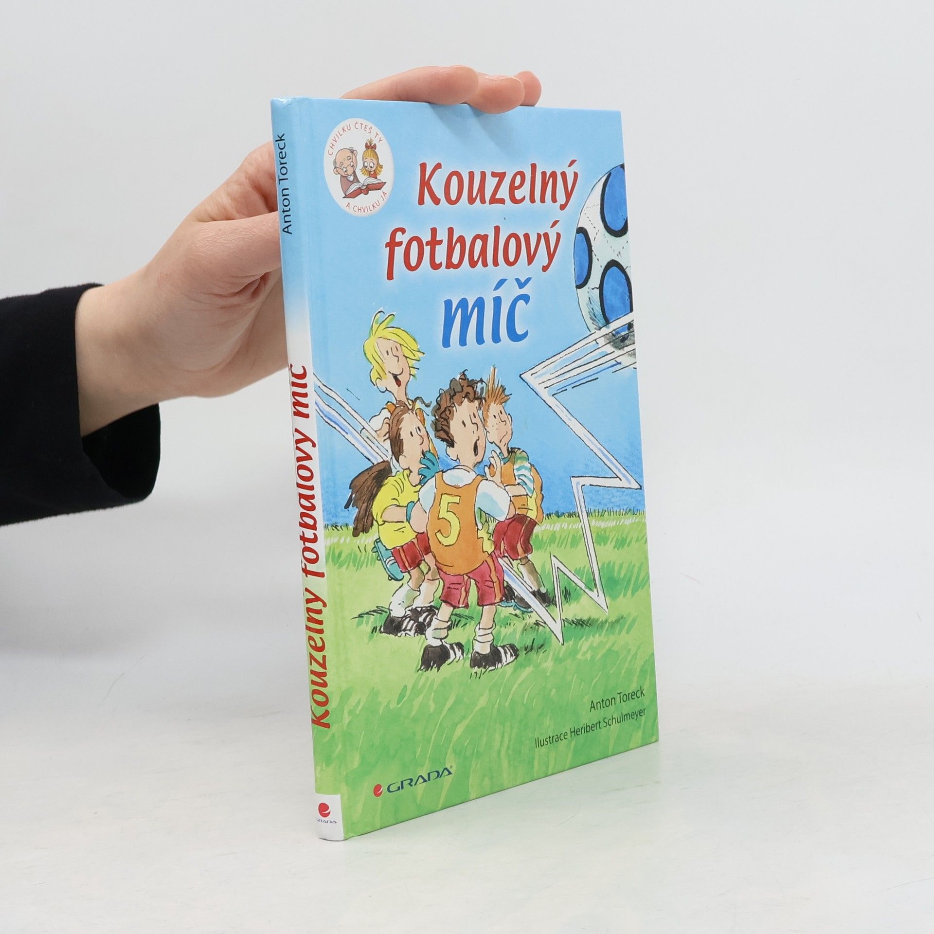 Anton Toreck Kouzelný fotbalový míč